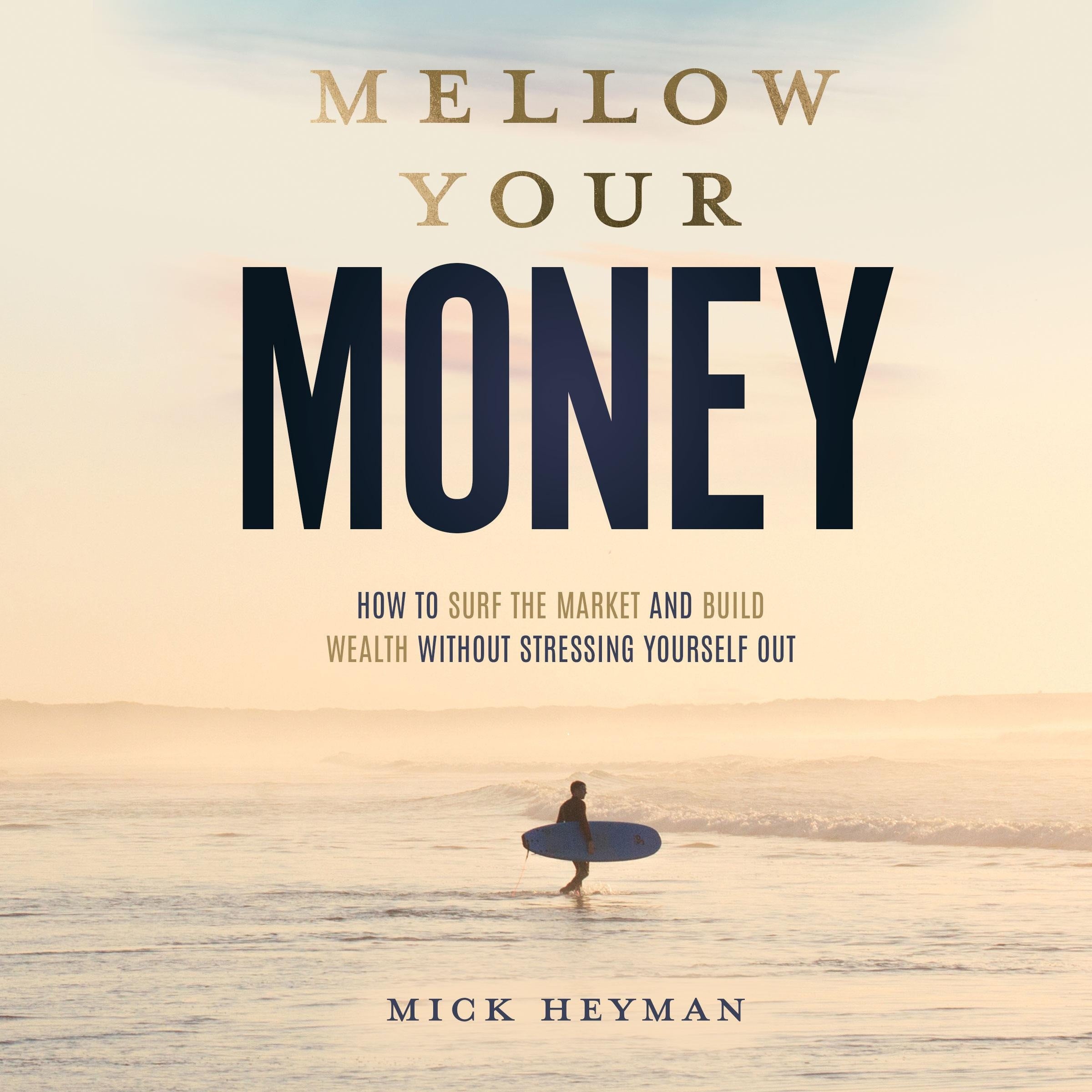 Mellow Your Money