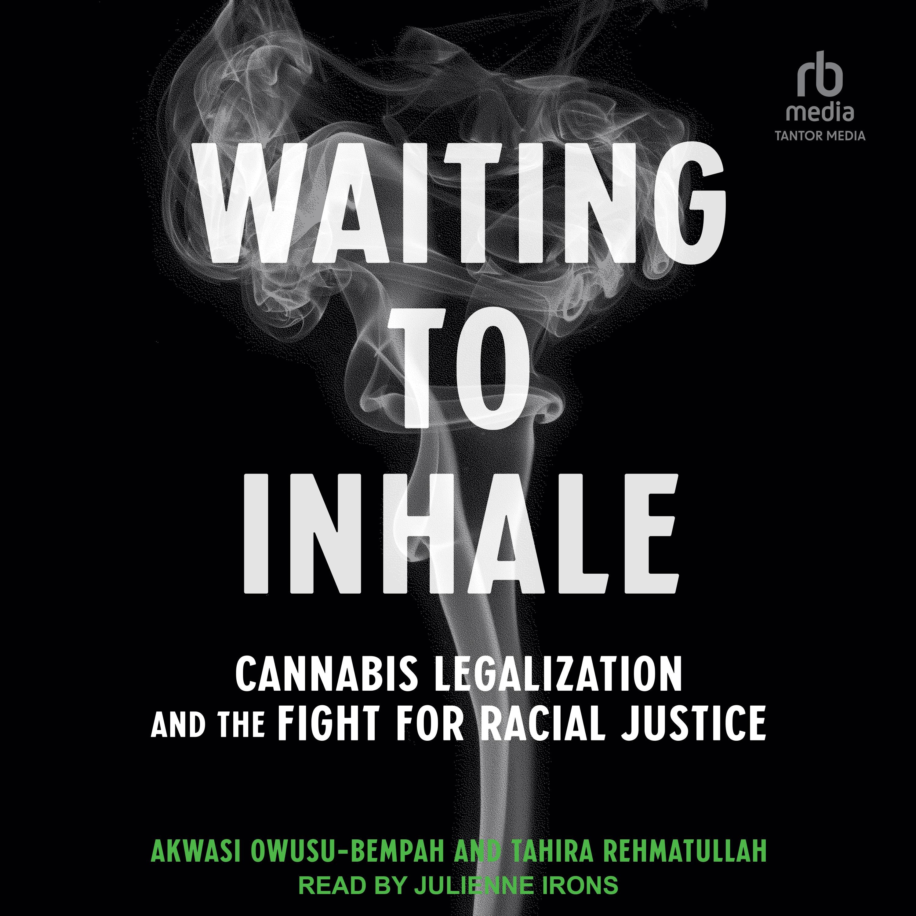 Waiting to Inhale
