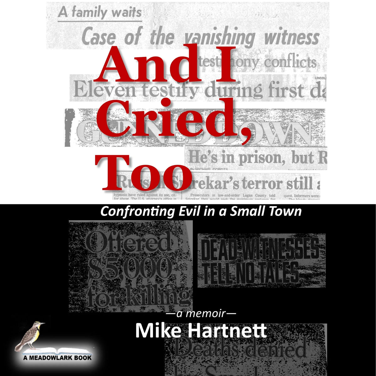 And I Cried, Too