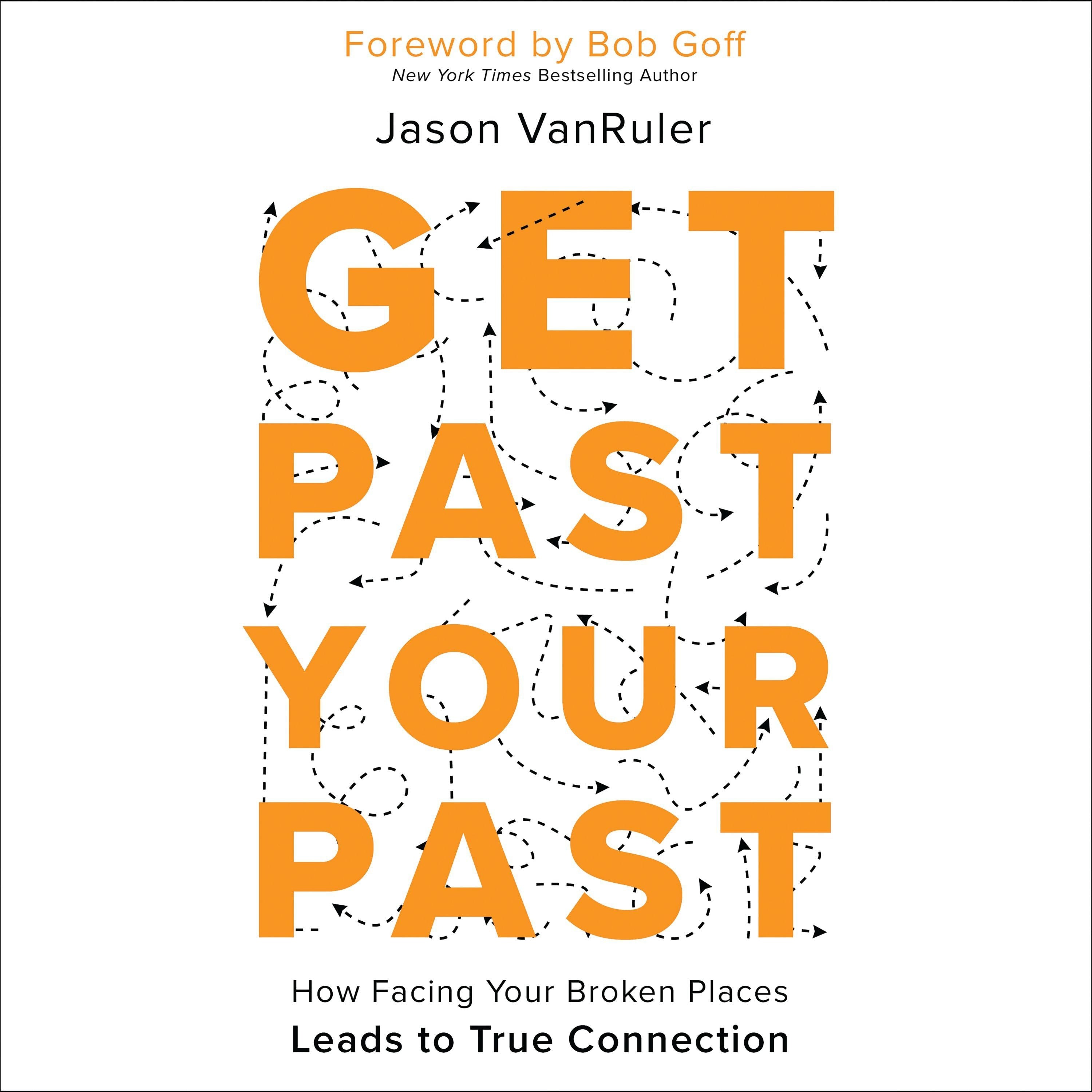 Get Past Your Past