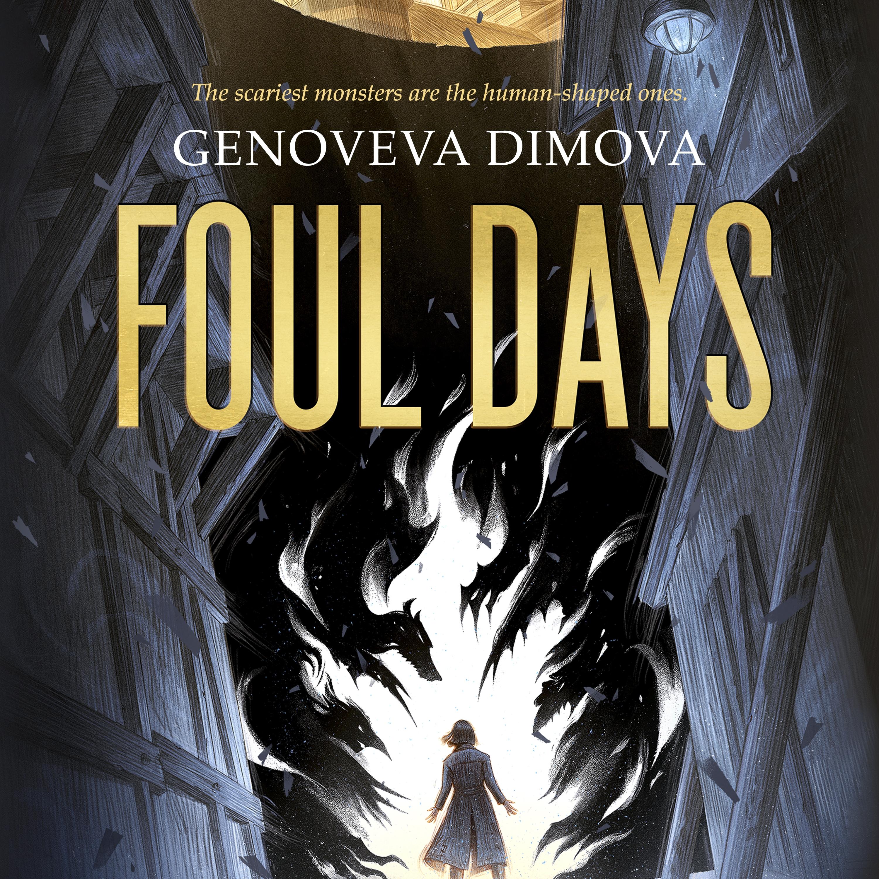 Foul Days