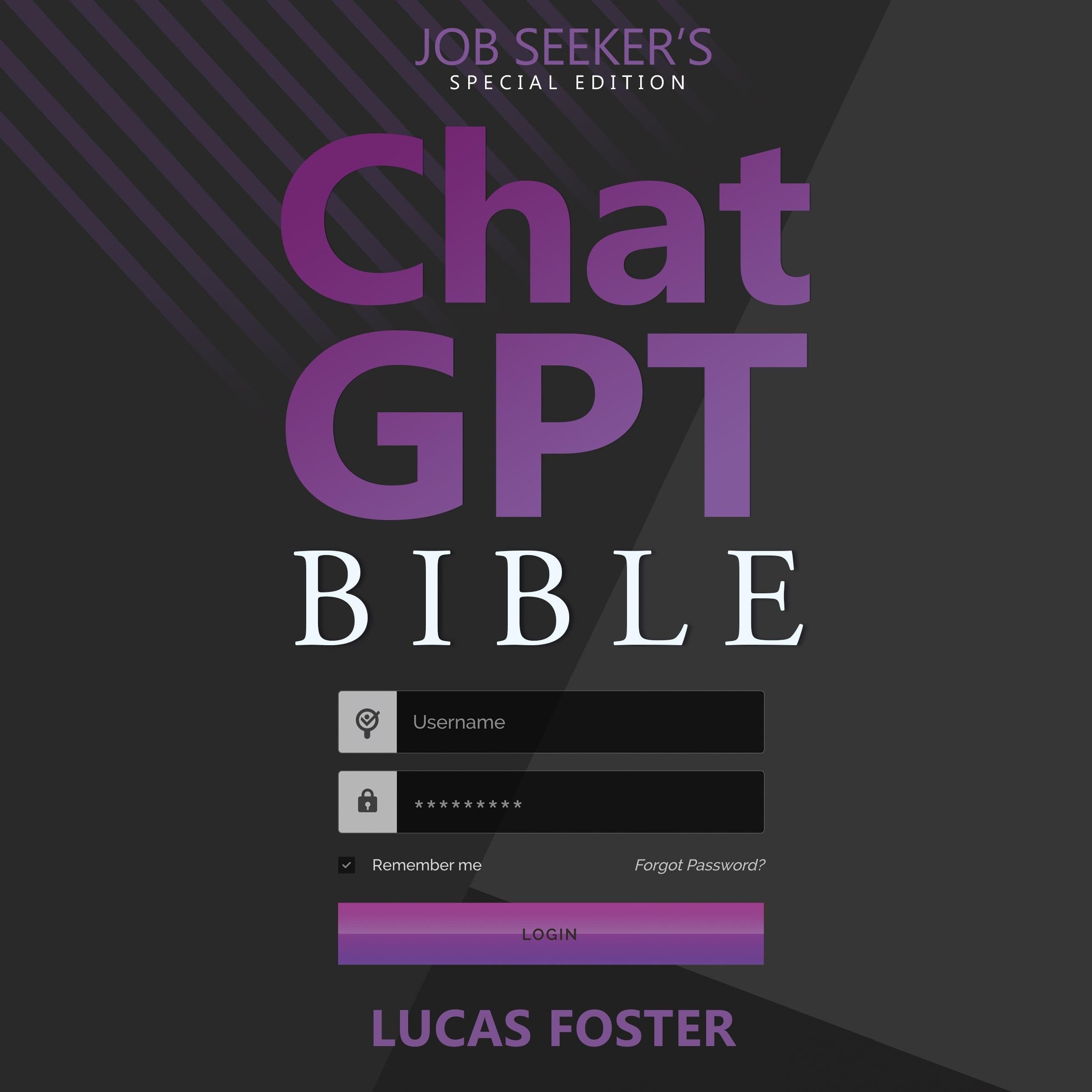 Chat GPT Bible - Job Seeker's Special Edition