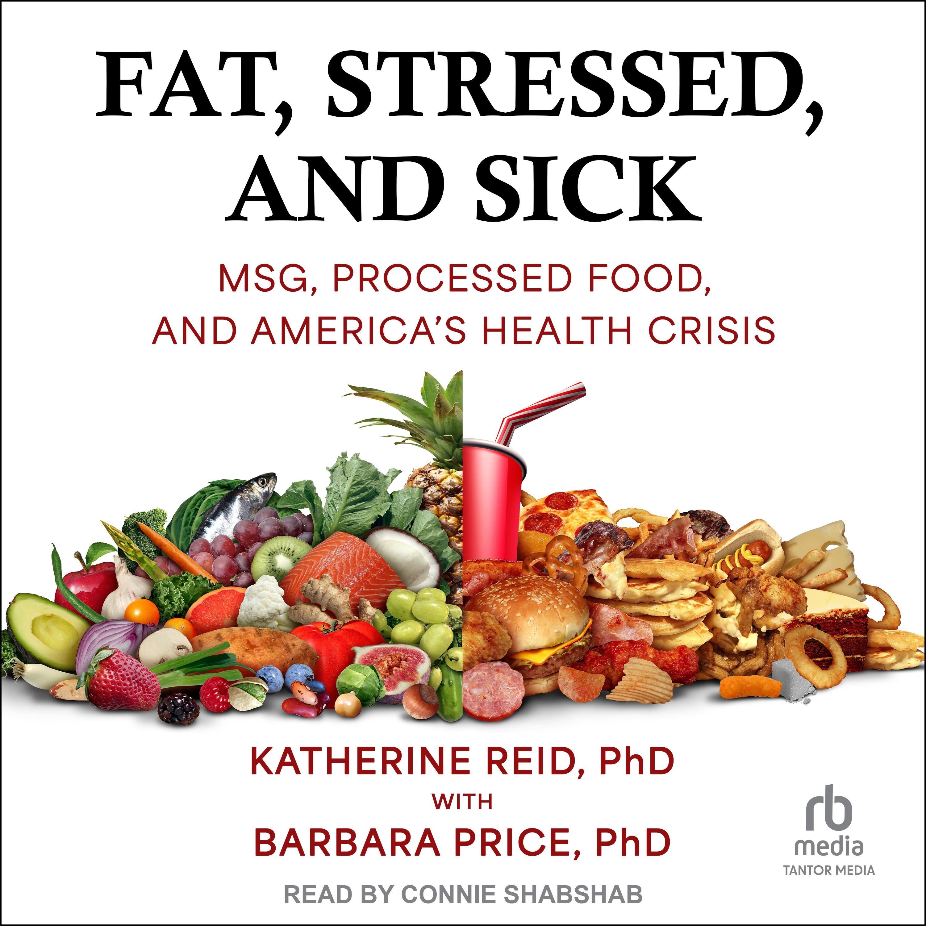 Fat, Stressed, and Sick