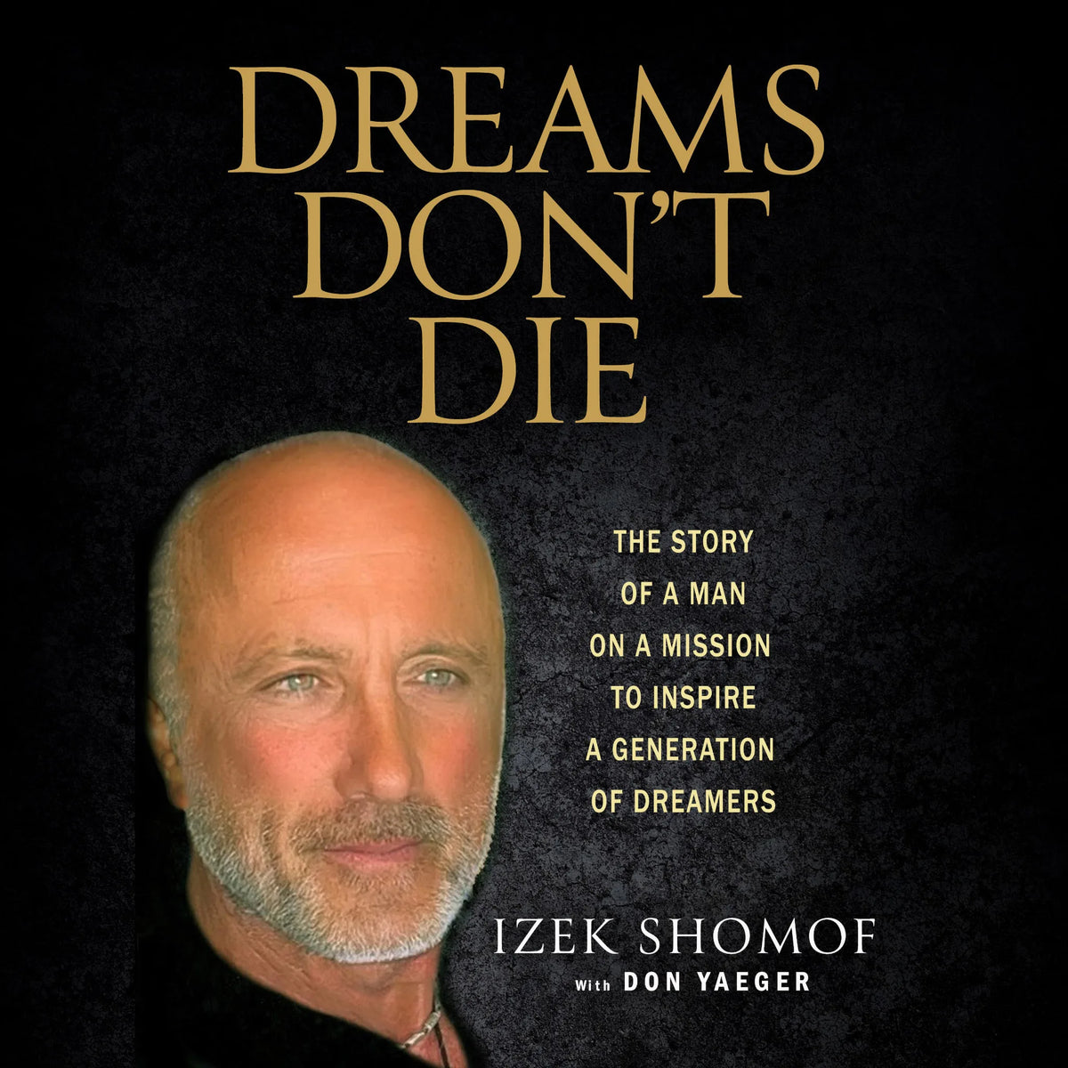 Dreams Don't Die