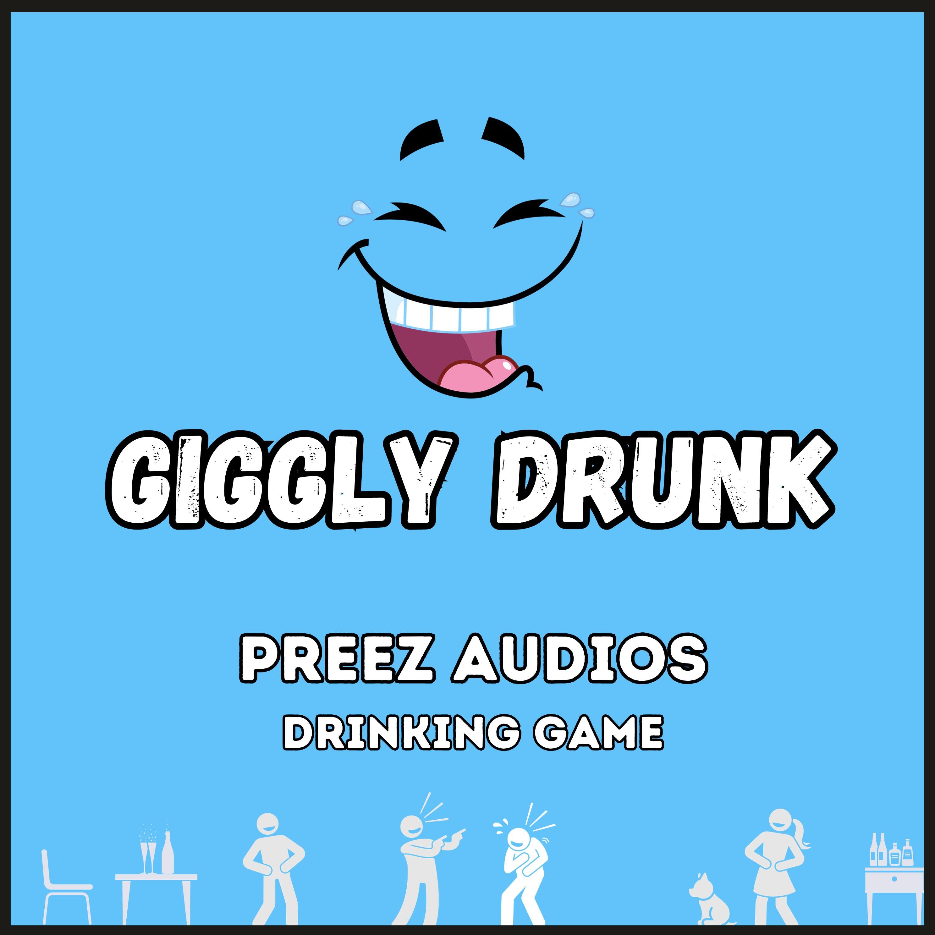 Giggly Drunk