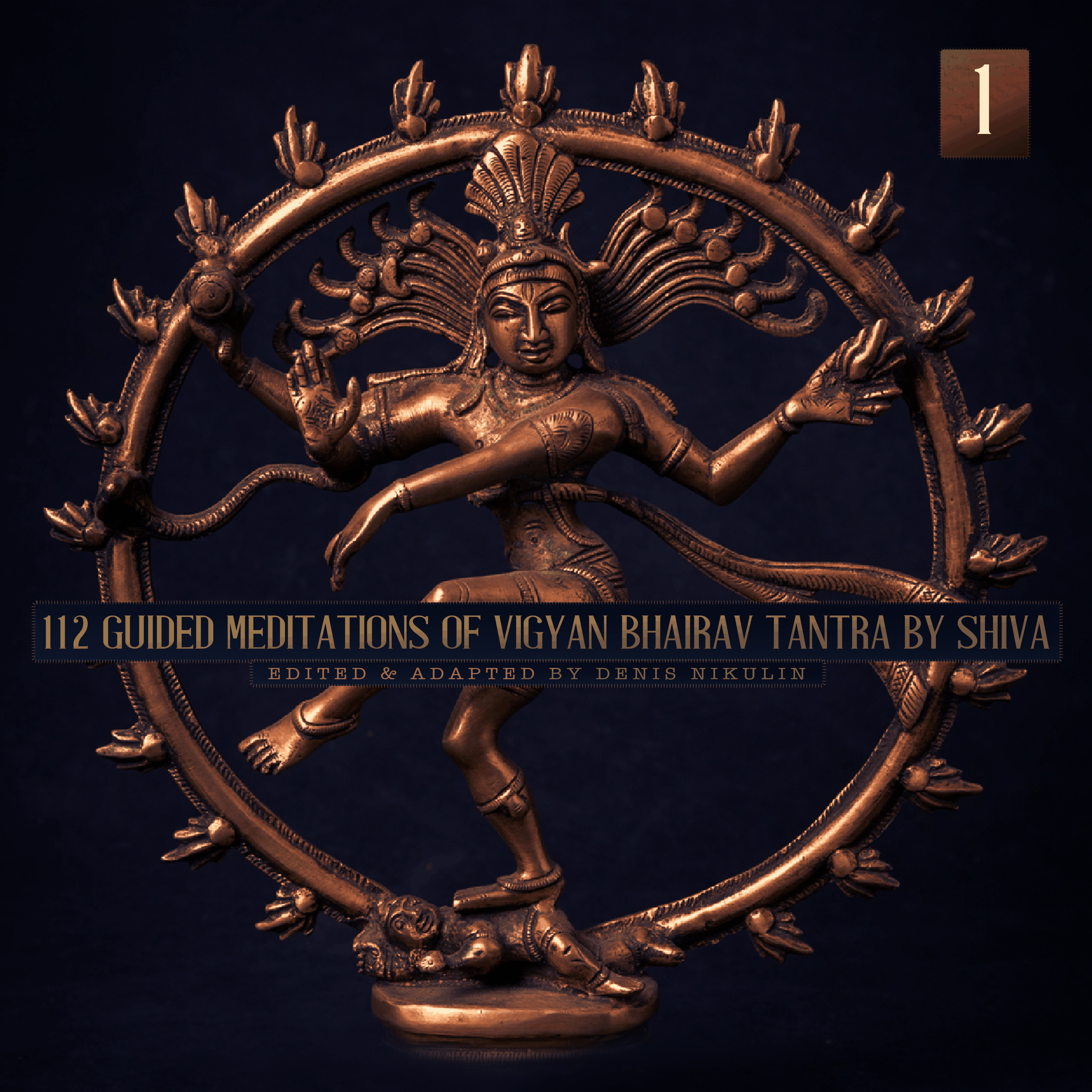 112 Guided Meditations of Vigyan Bhairav Tantra by Shiva (Anapanasati-Vipassana) (Part 1)
