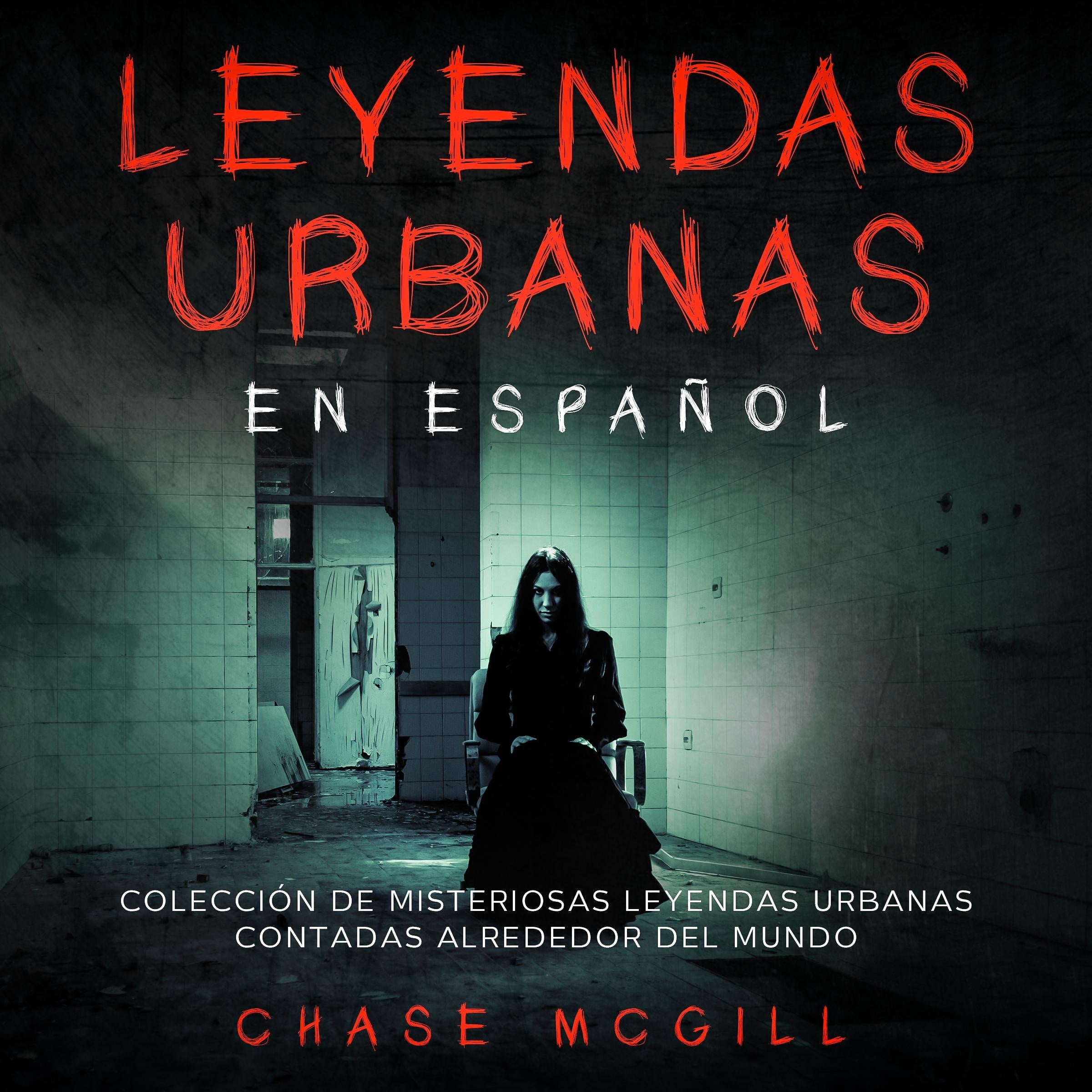Leyendas Urbanas en Español