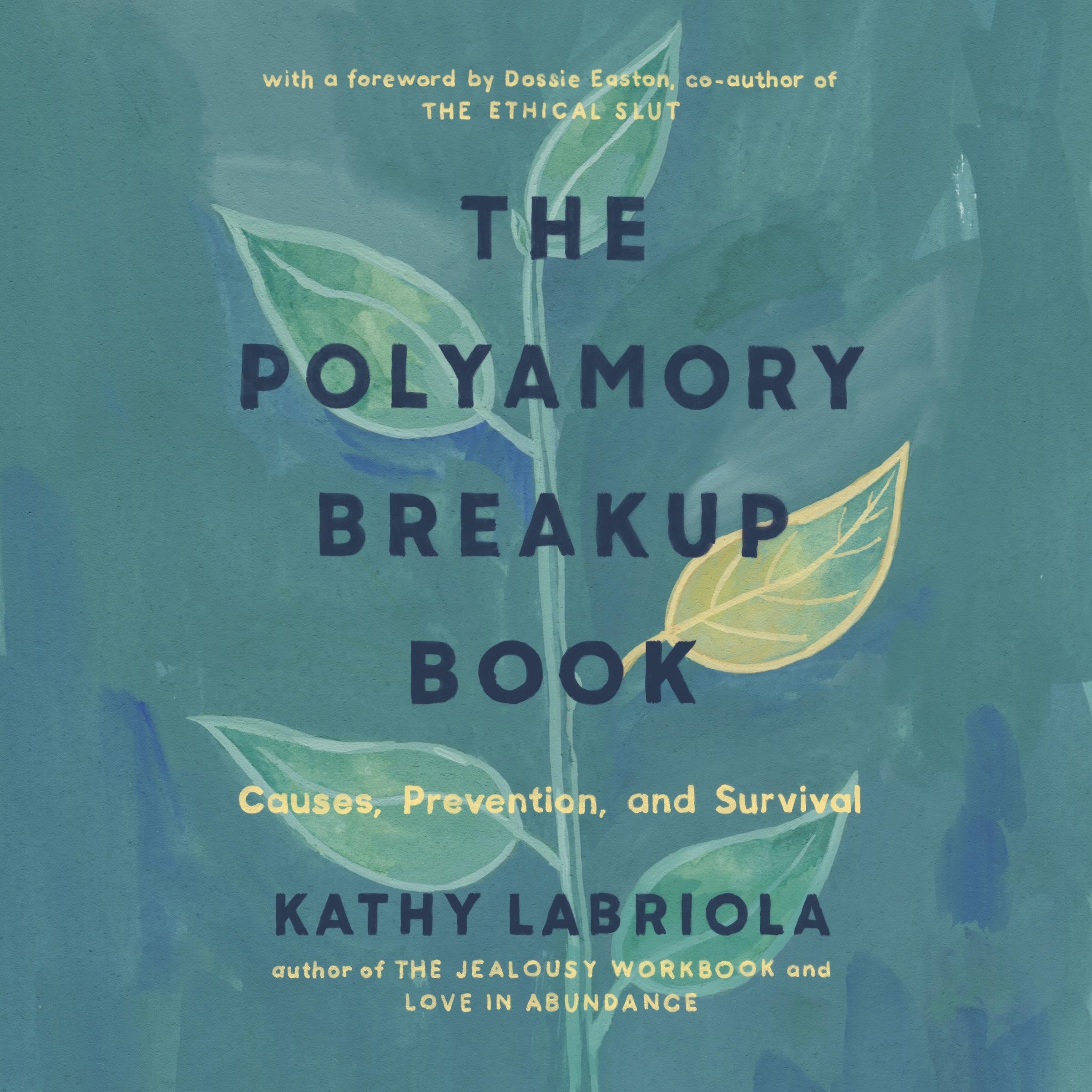 The Polyamory Breakup Book