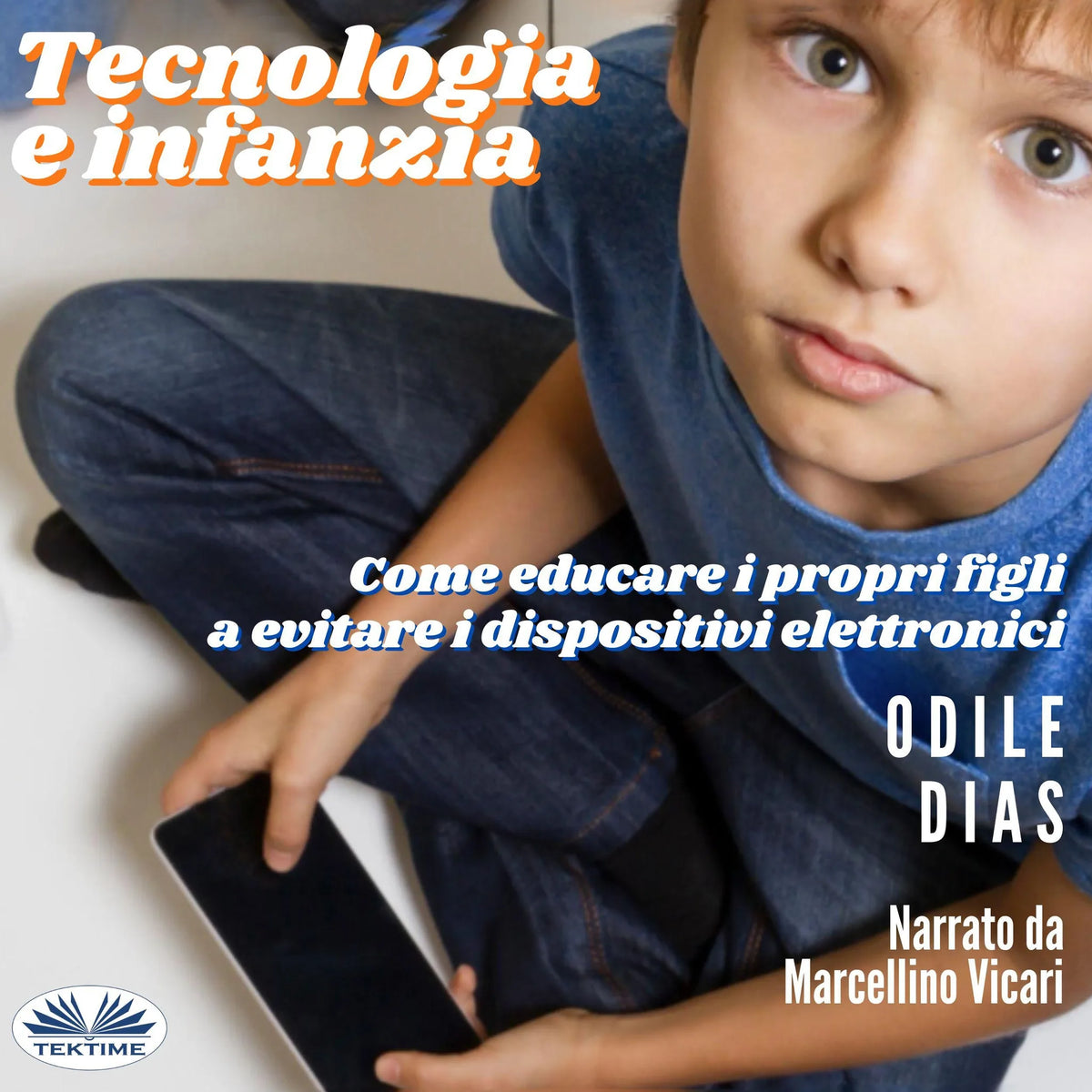 Tecnologia E Infanzia