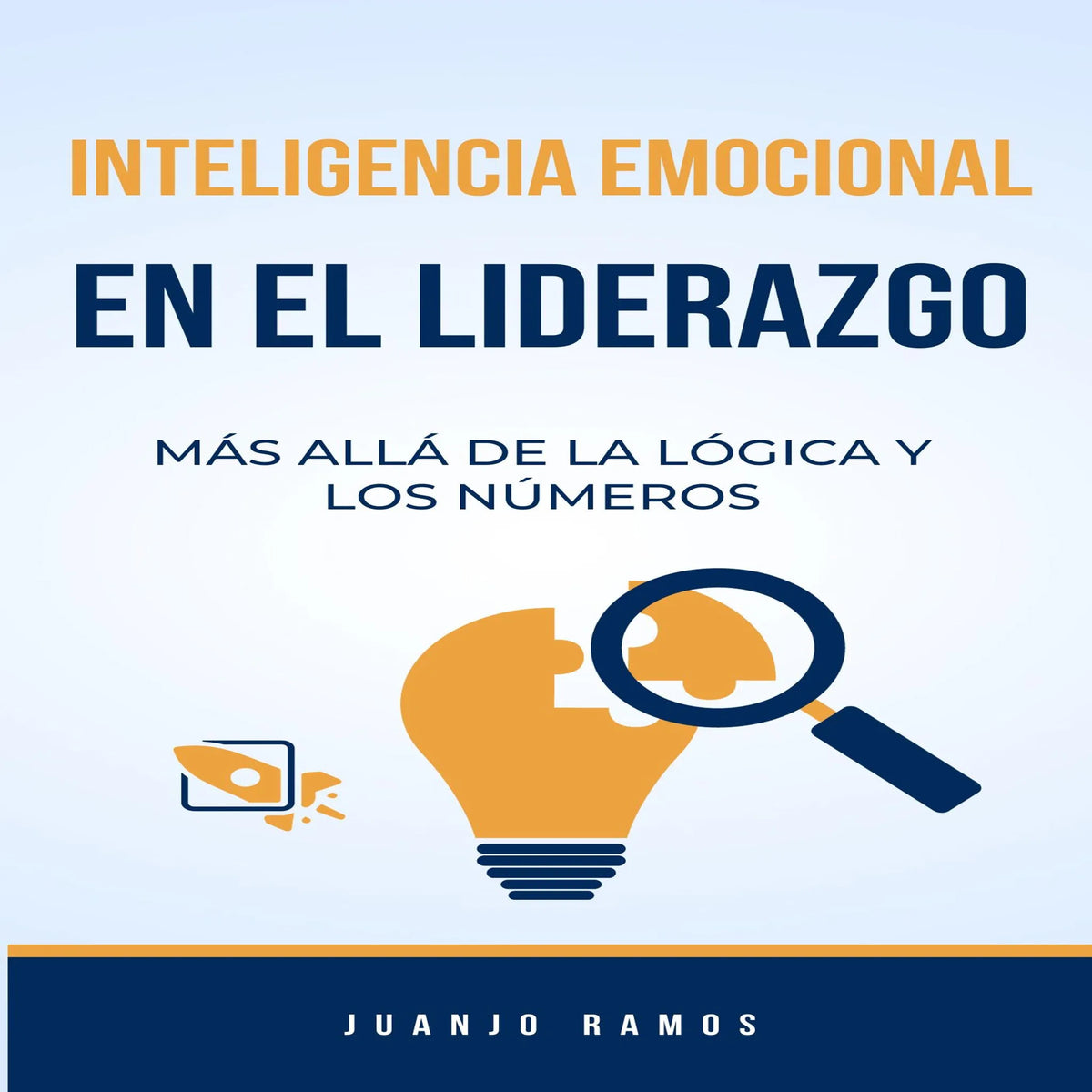 La inteligencia emocional en el liderazgo: más allá de la lógica y los números