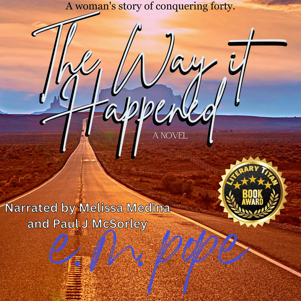 The Way it Happened
