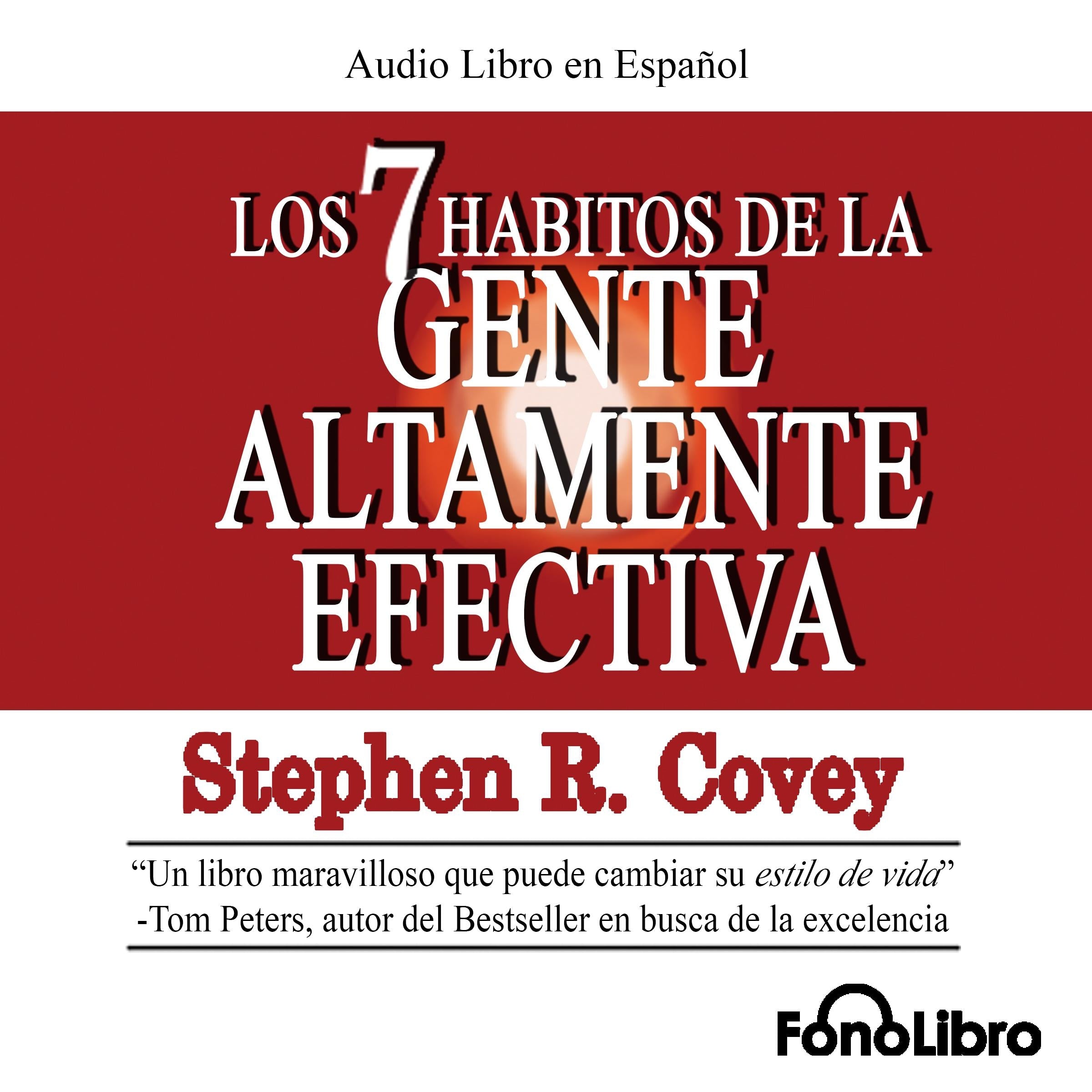 Los 7 habitos de la Gente Altamente Efectiva