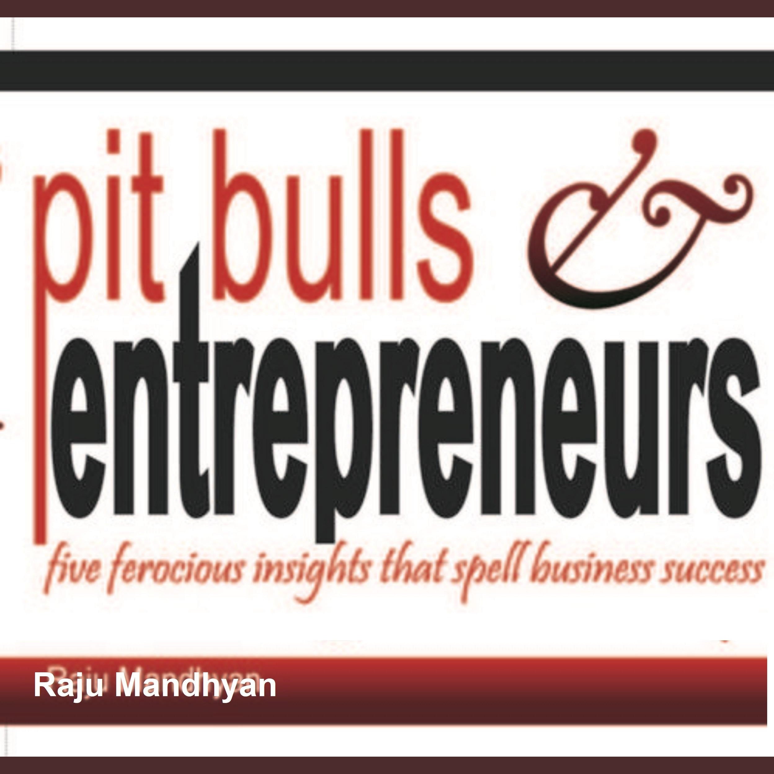 Pit Bulls & Entrepreneurs