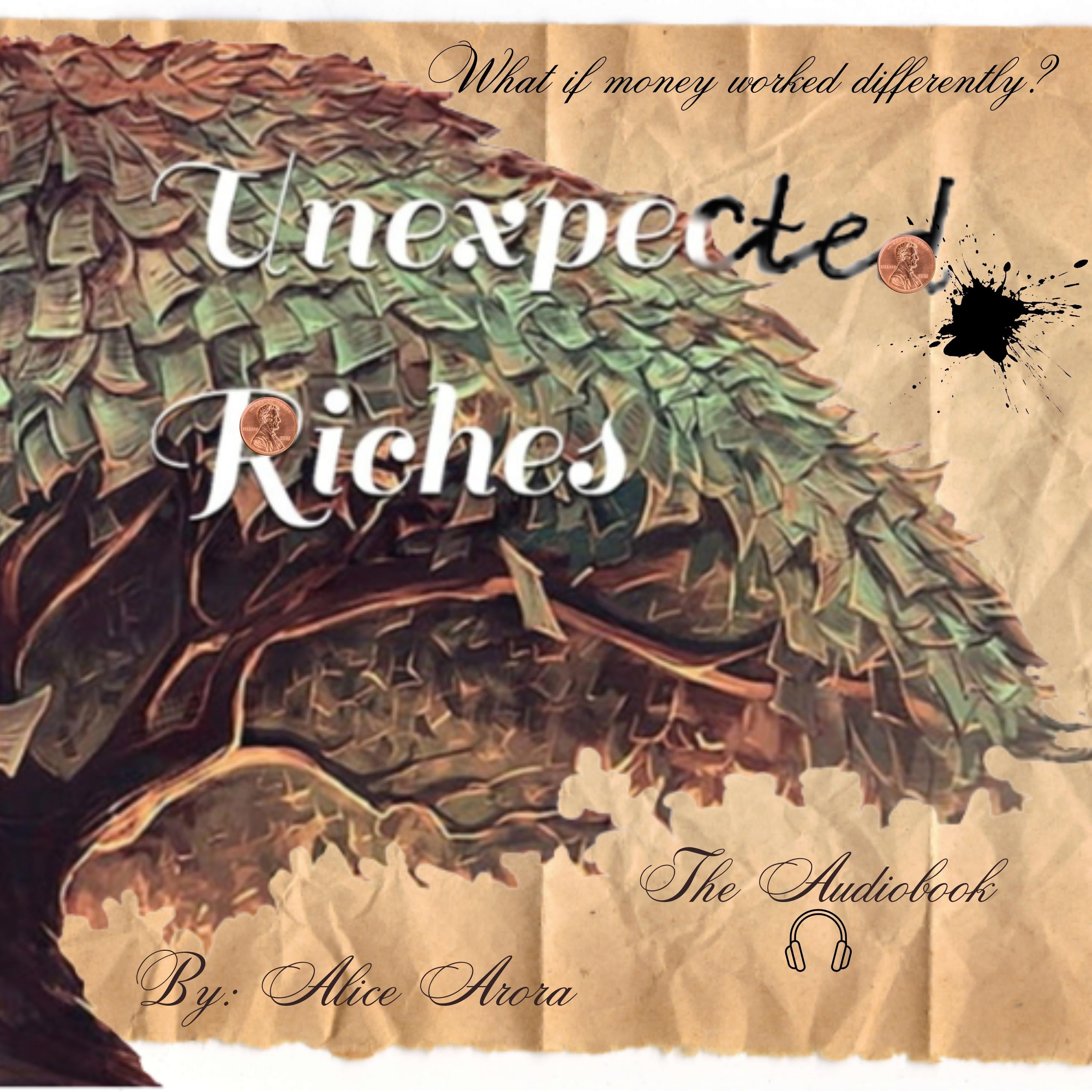 Unexpected Riches