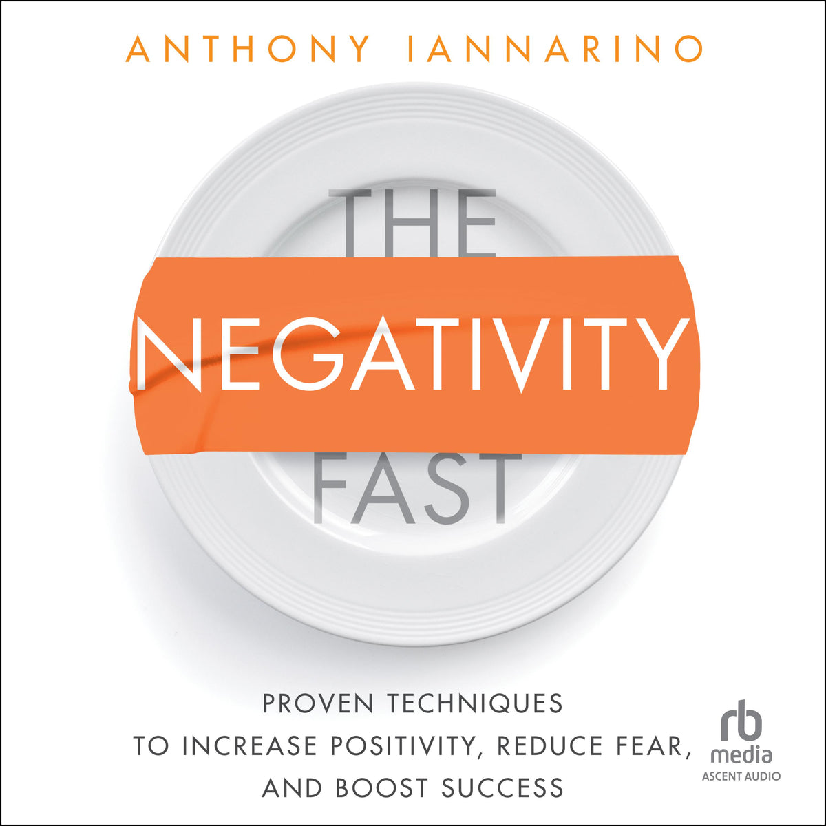 The Negativity Fast