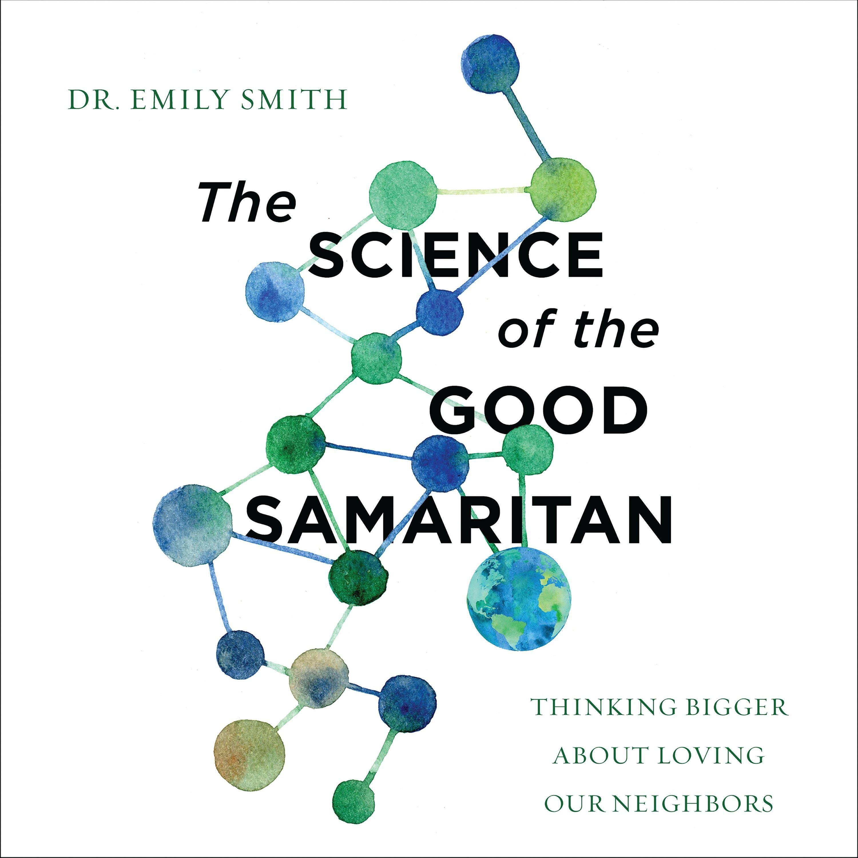 The Science of the Good Samaritan