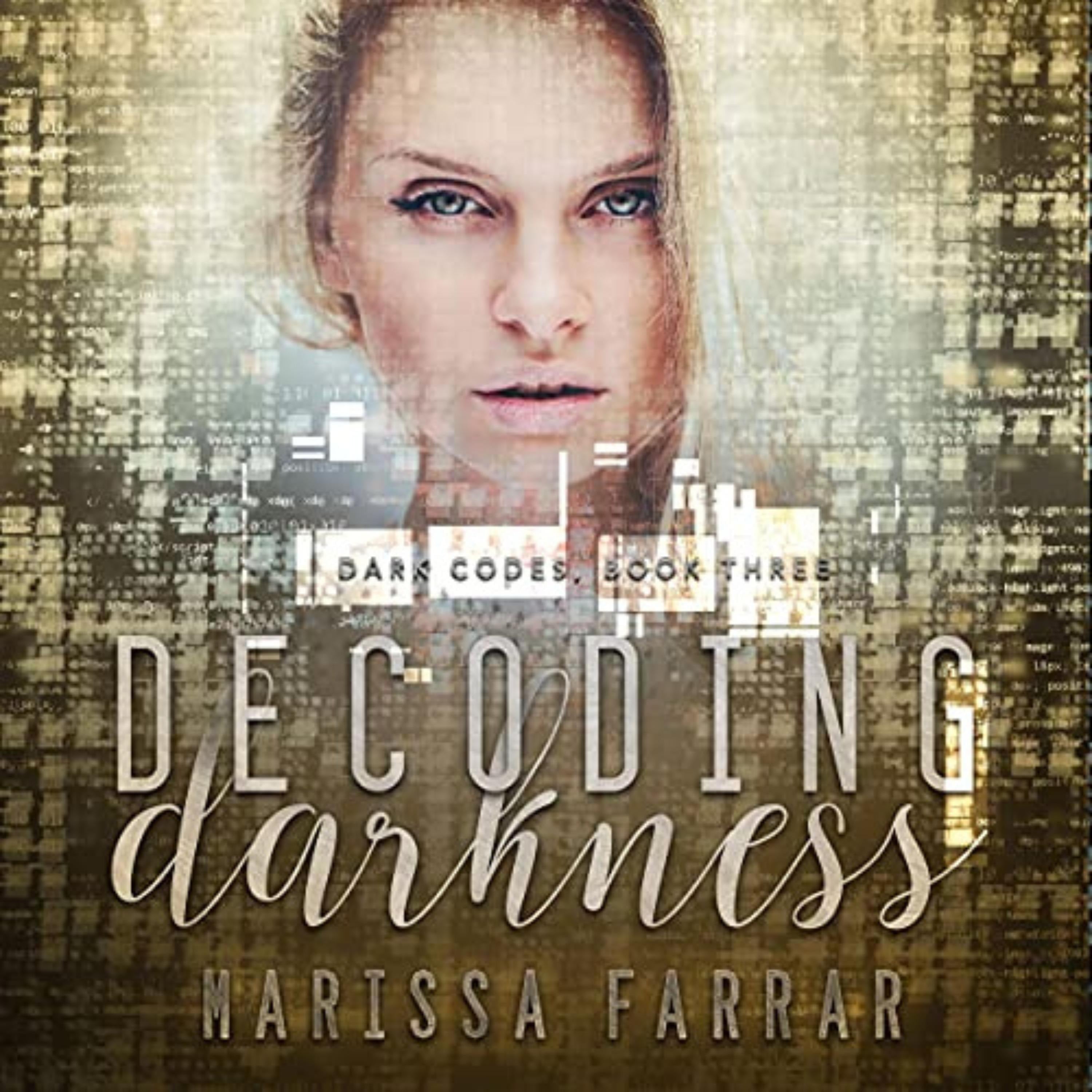 Decoding Darkness
