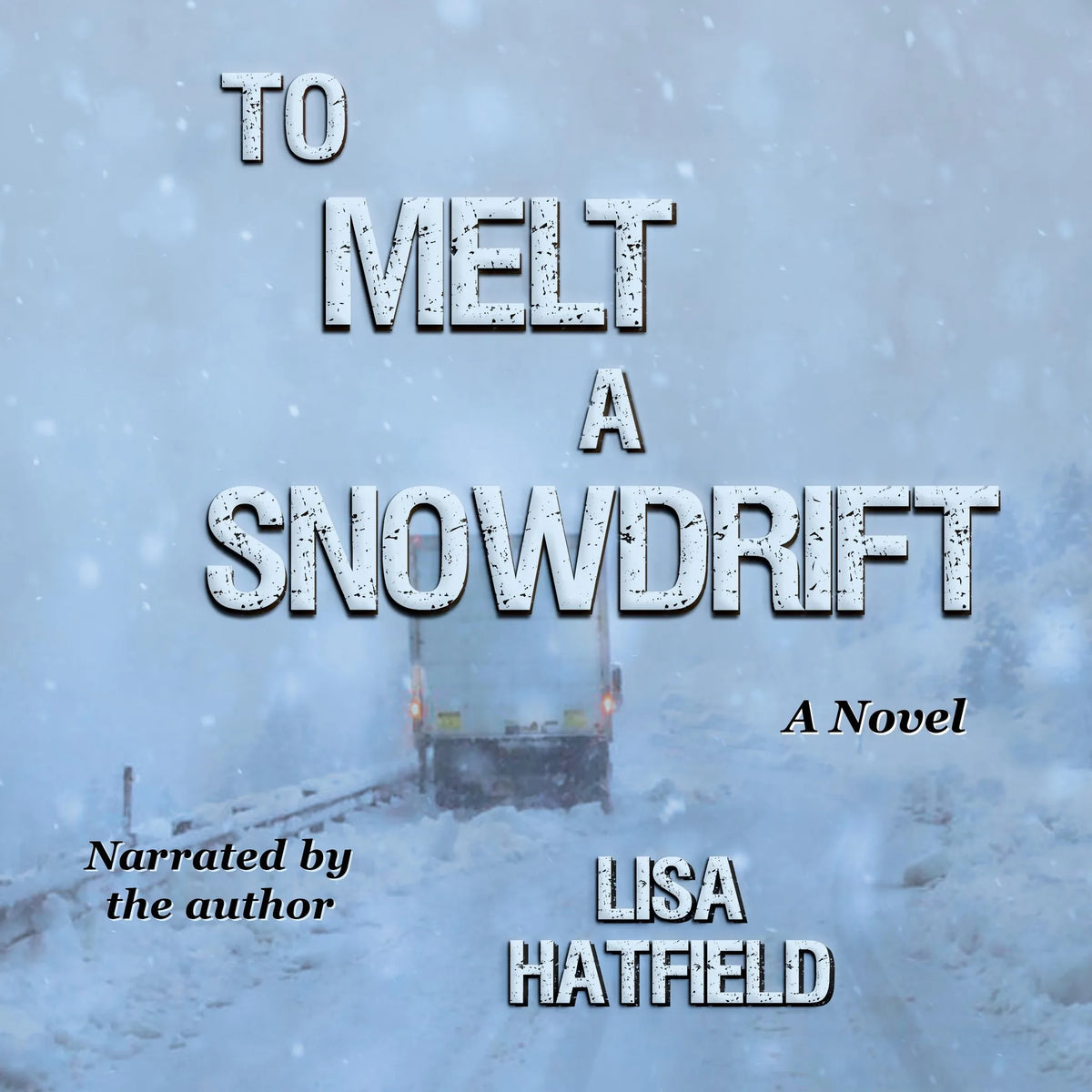 To Melt a Snowdrift