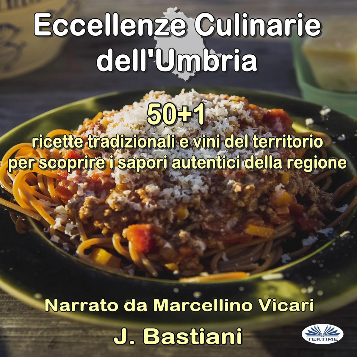 Eccellenze Culinarie Dell`Umbria