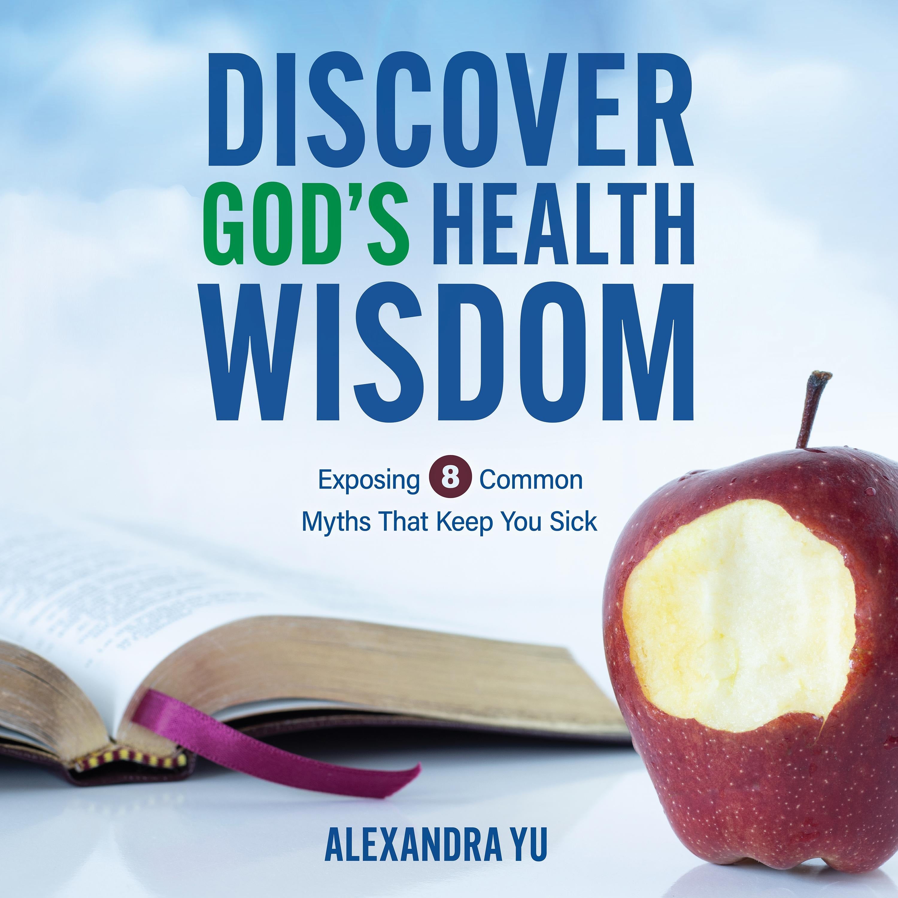 Discover God's Health Wisdom