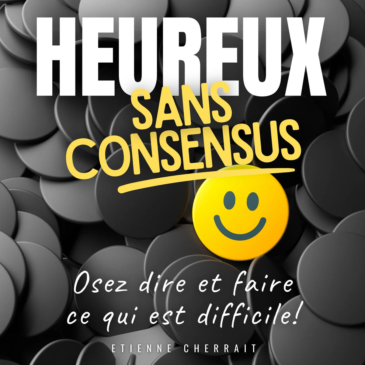 Heureux sans consensus