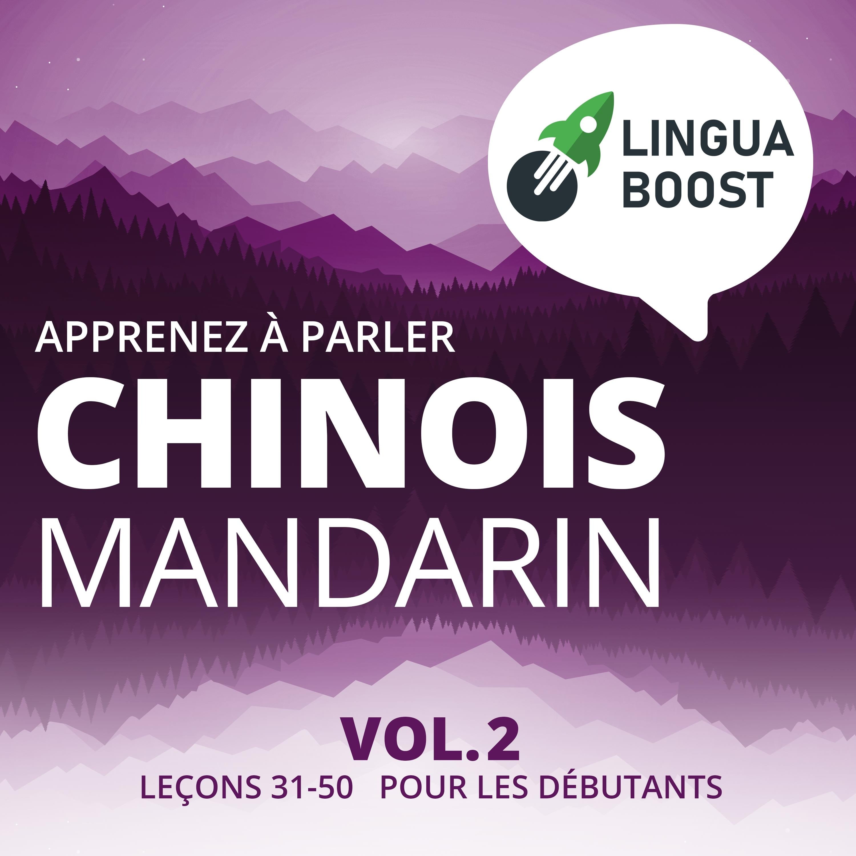 Apprenez à parler chinois mandarin Vol. 2