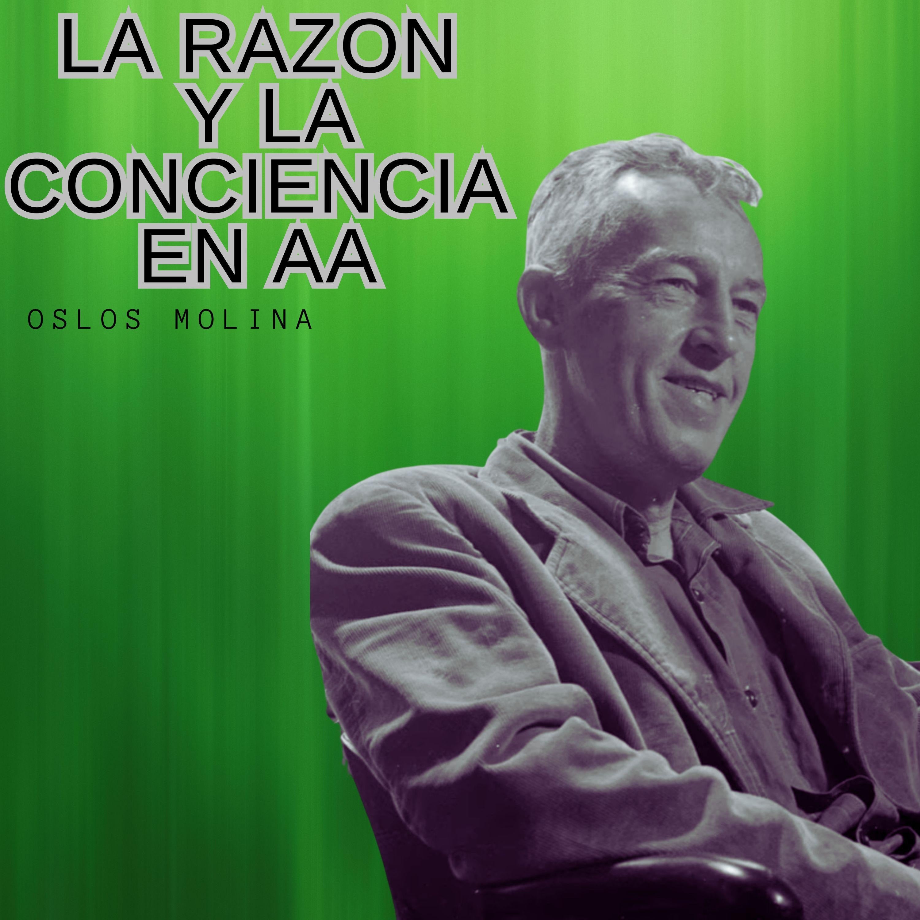 La razón y la conciencia en AA