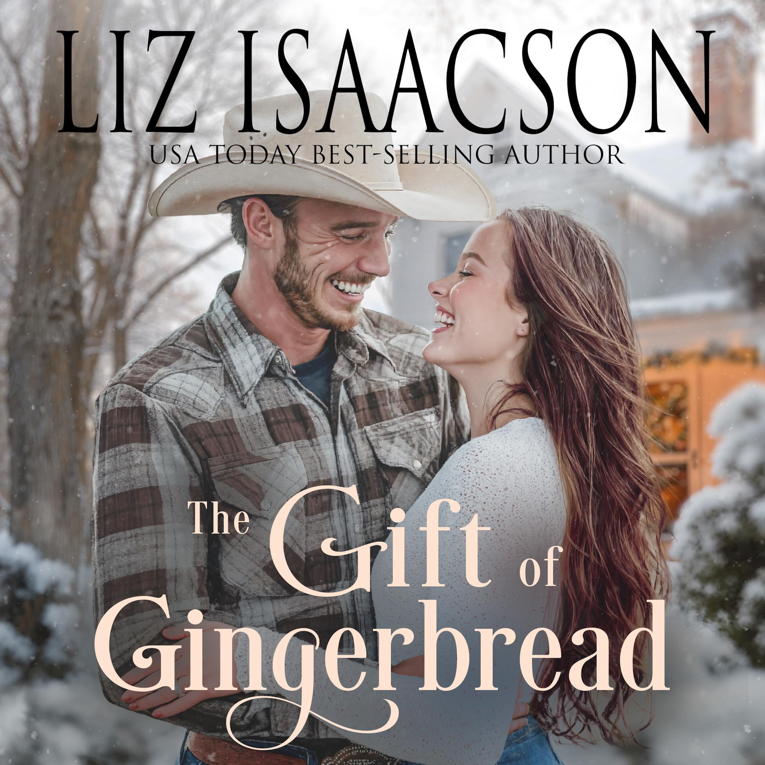 The Gift of Gingerbread
