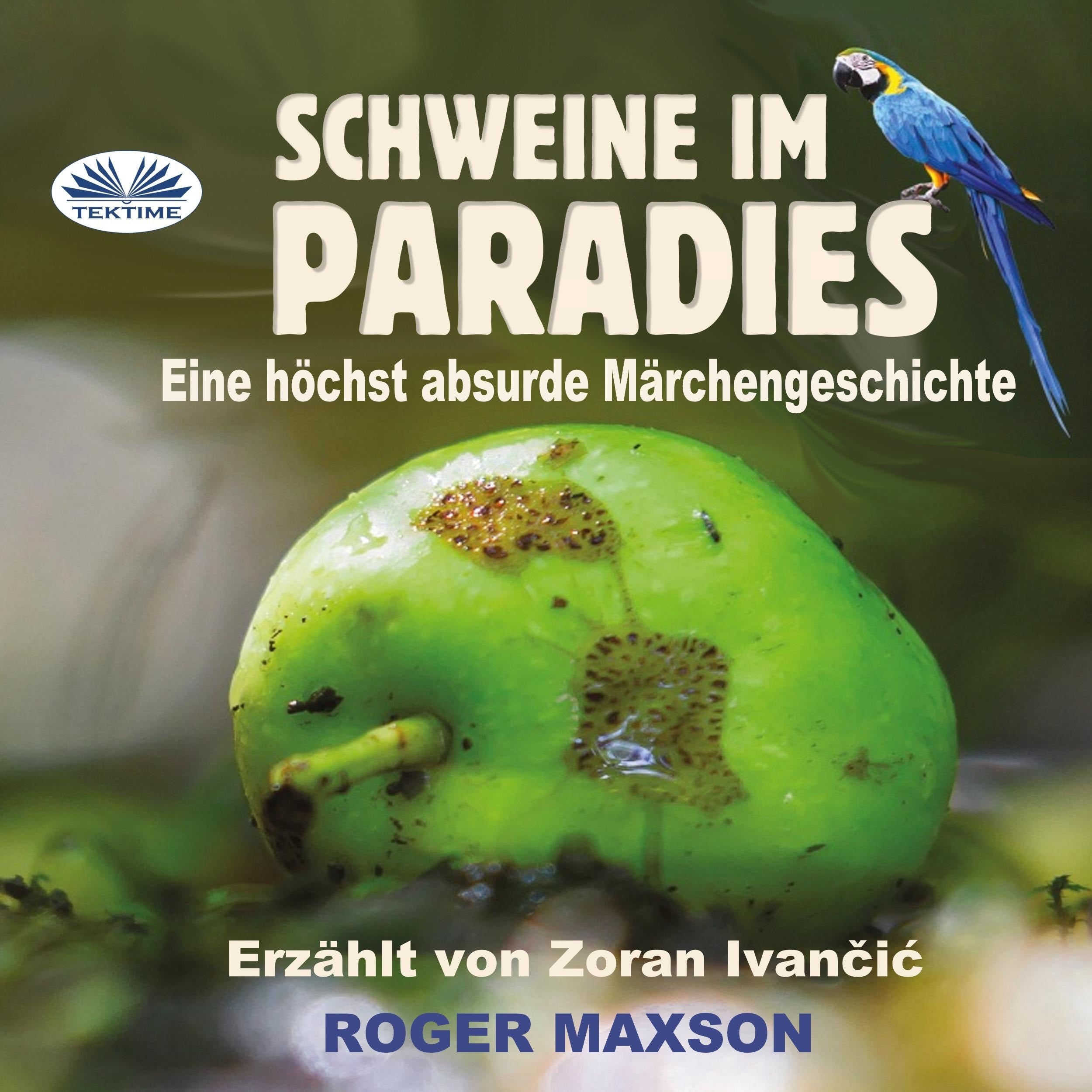 Schweine im Paradies