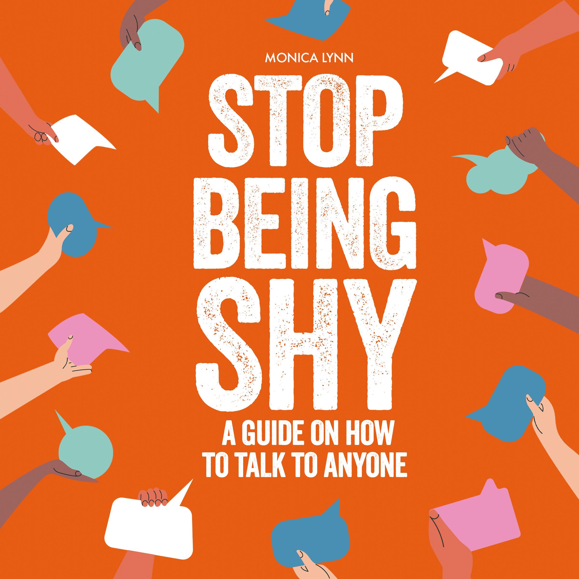 Stop Being Shy