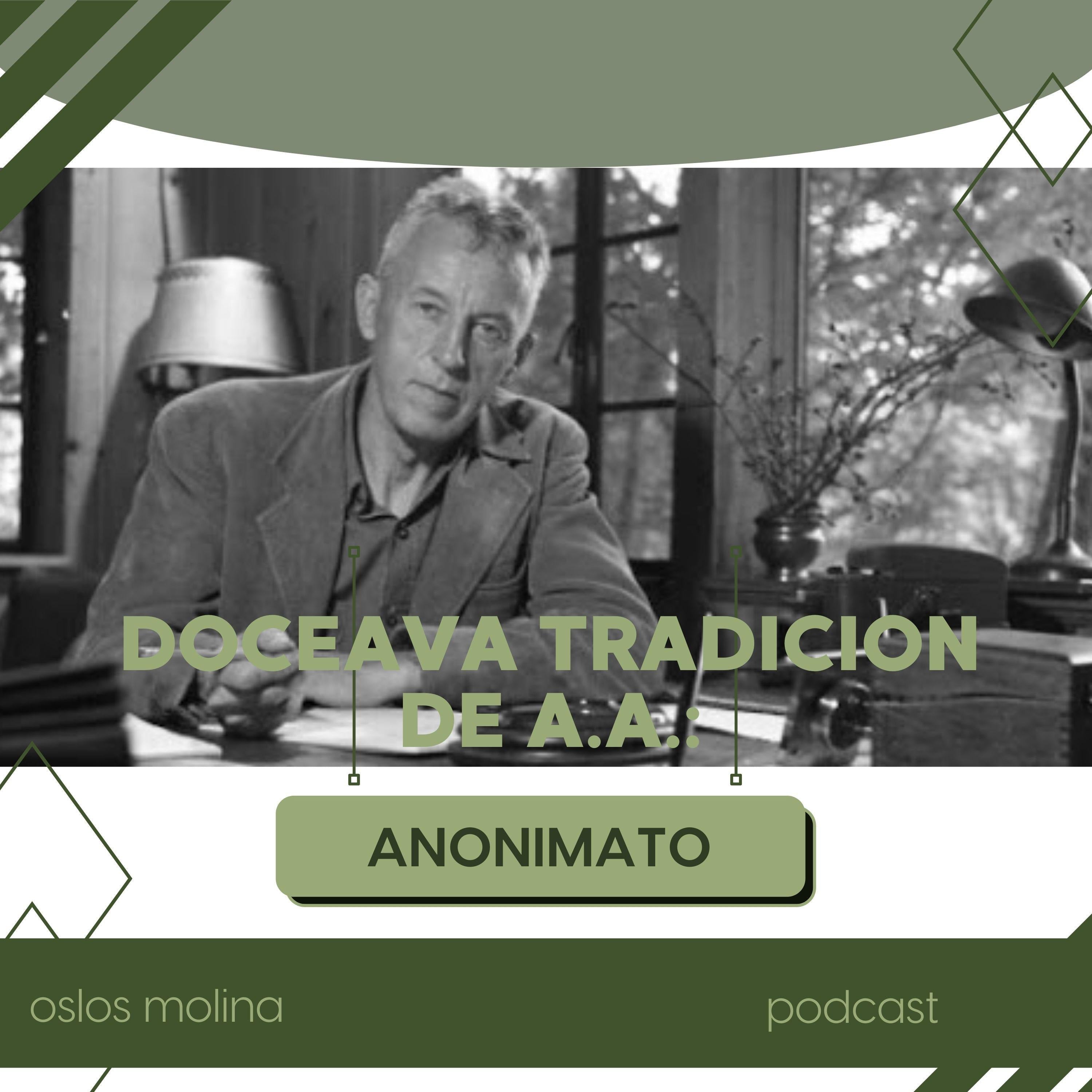 12 tradición de AA: Anonimato