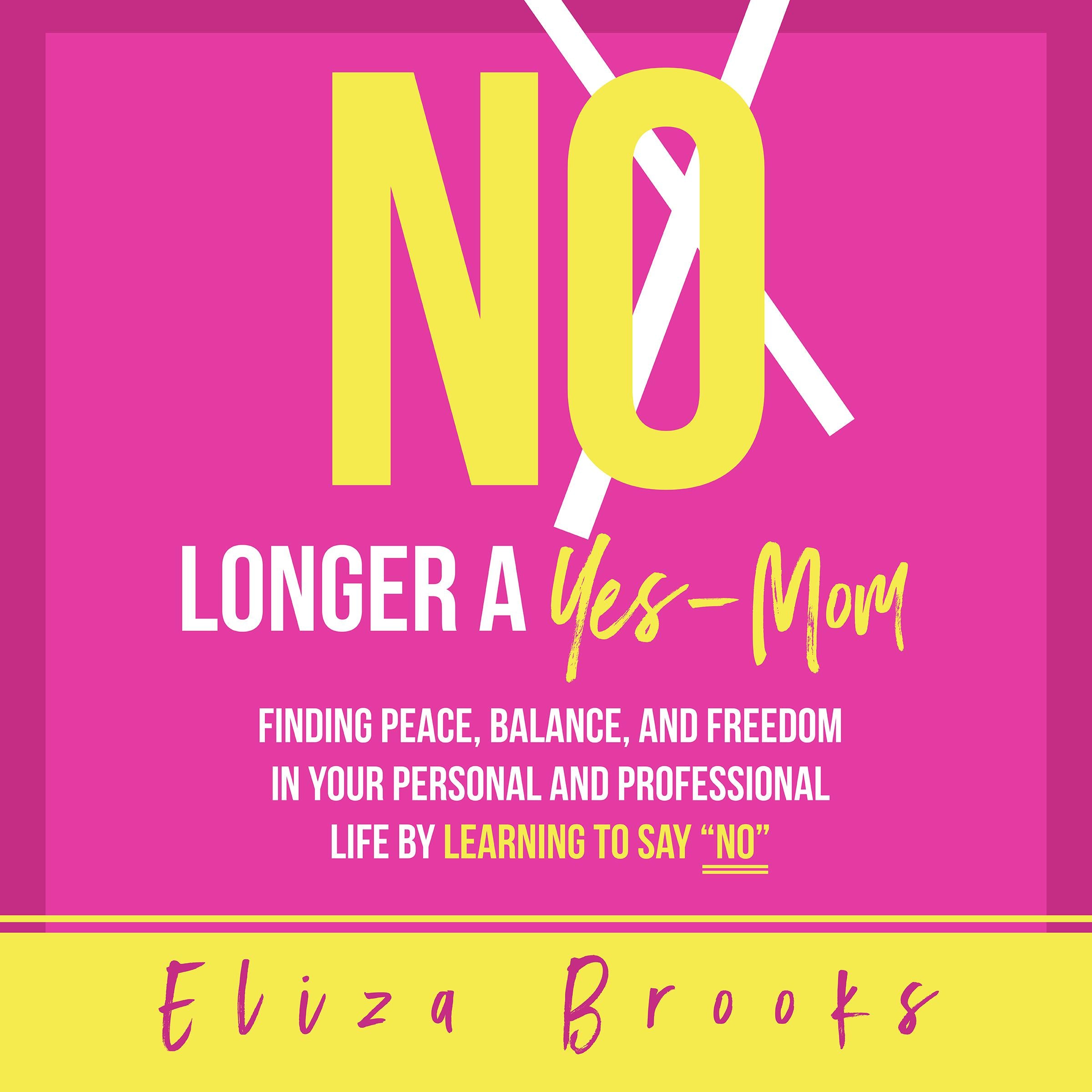 No Longer A Yes-Mom