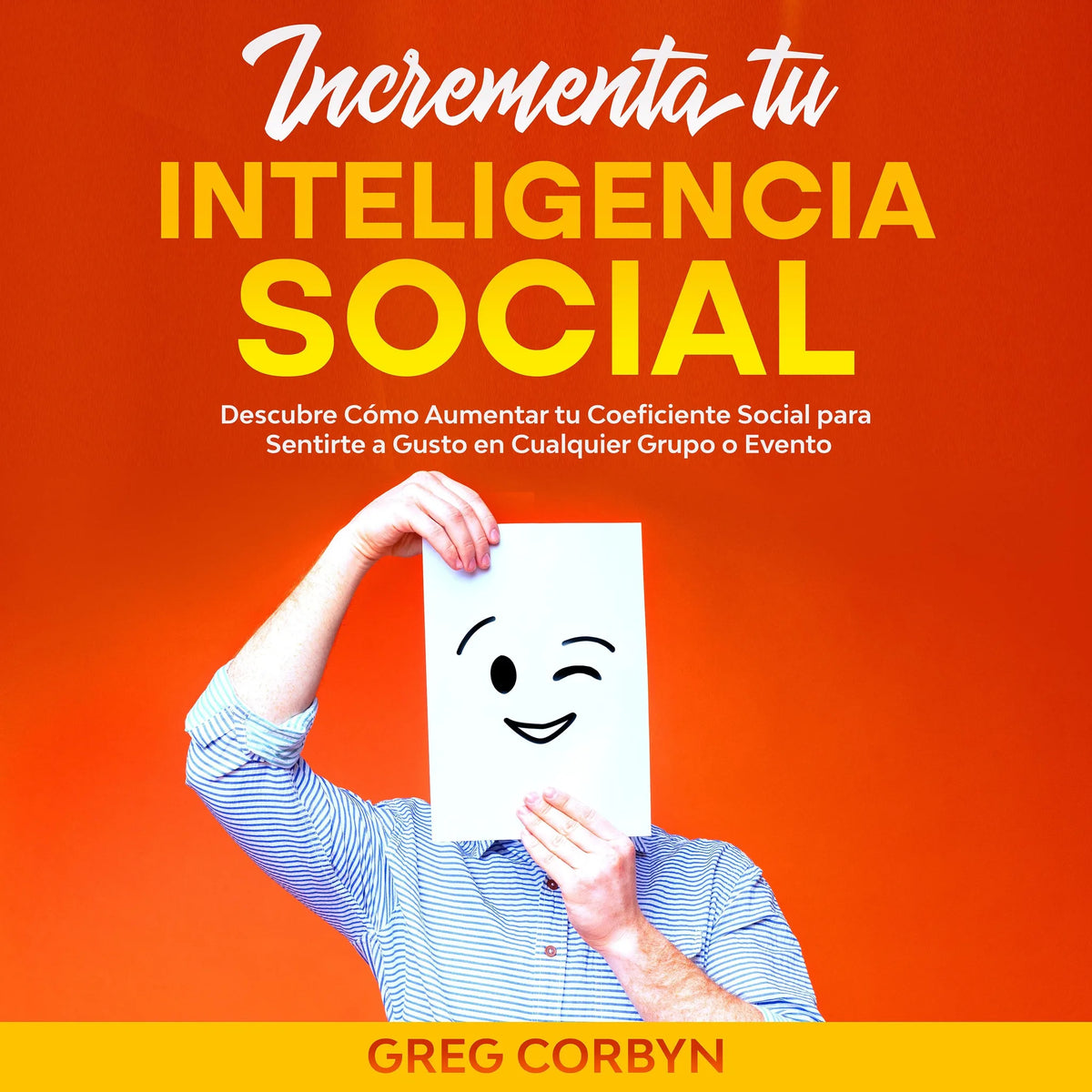 Incrementa tu Inteligencia Social