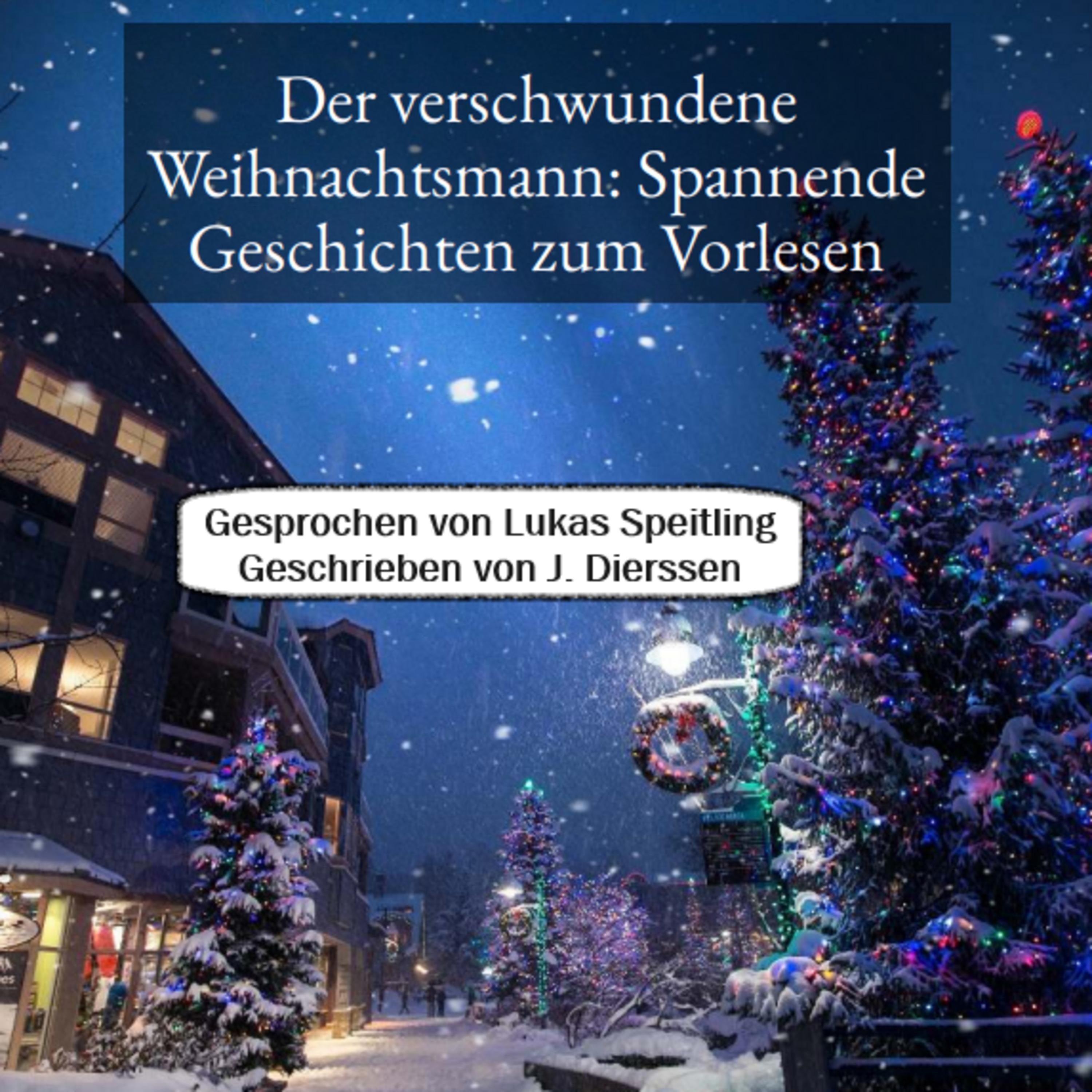 Der verschwundene Weihnachtsmann: Spannende Geschichten zum Vorlesen für Kinder