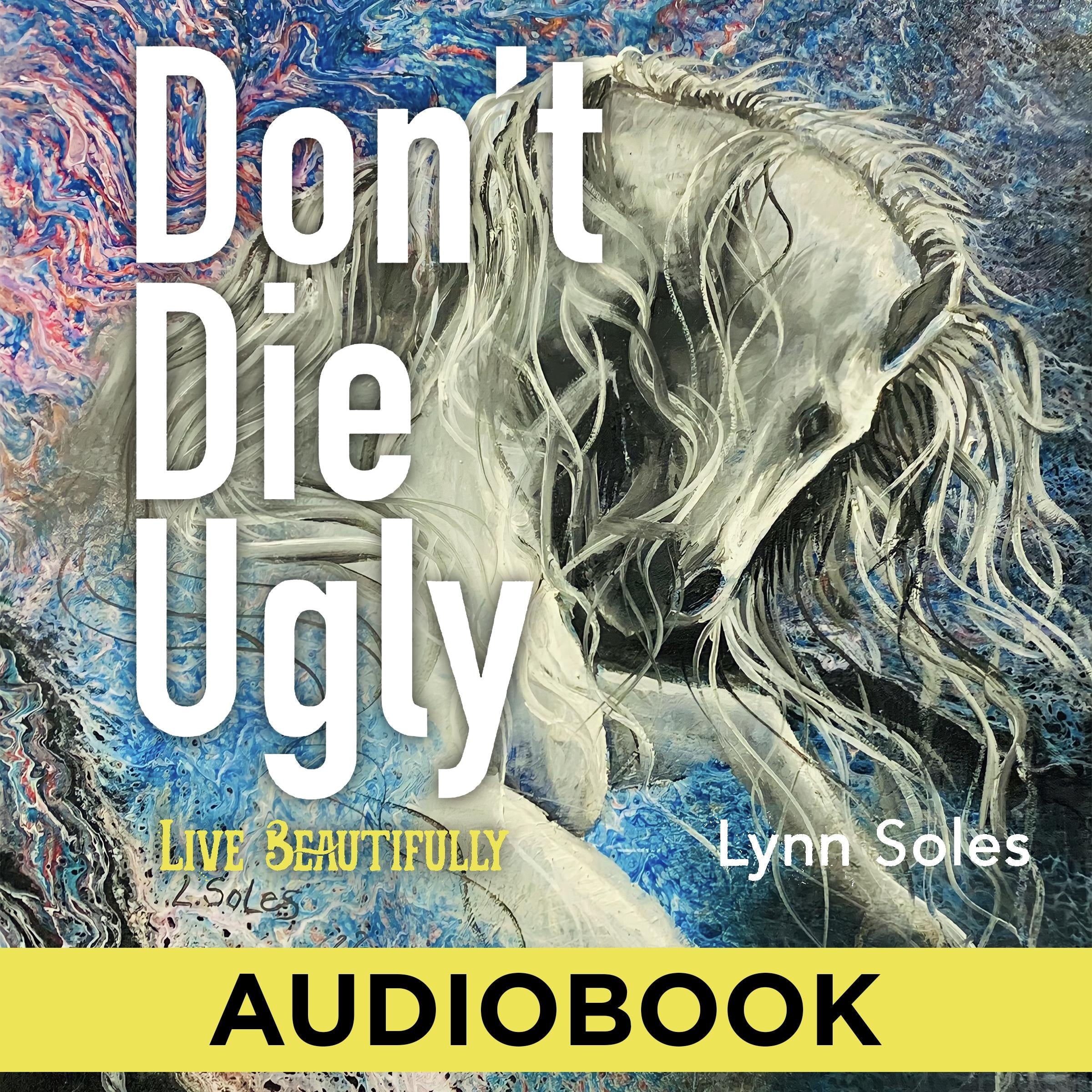 Don't Die Ugly