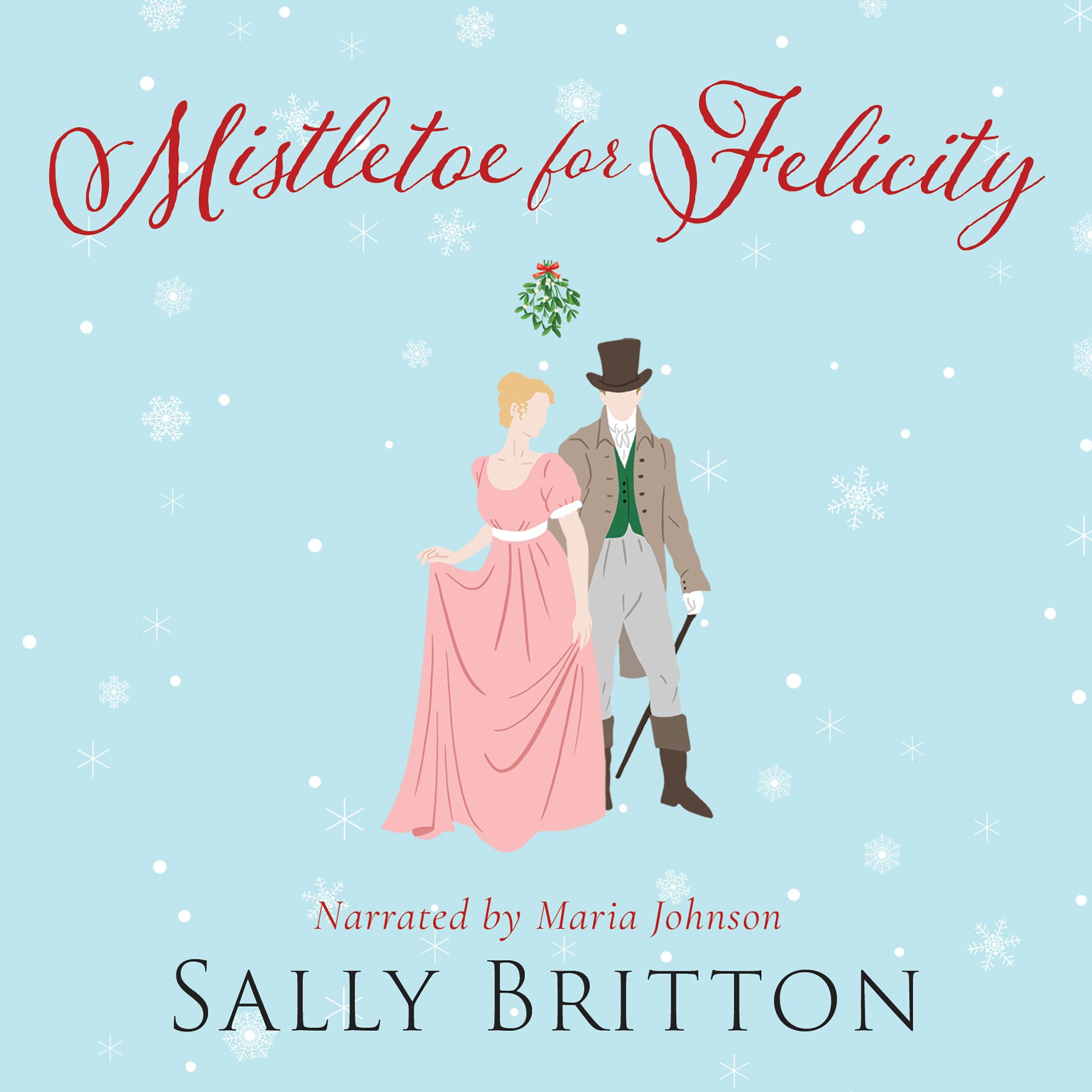 Mistletoe for Felicity