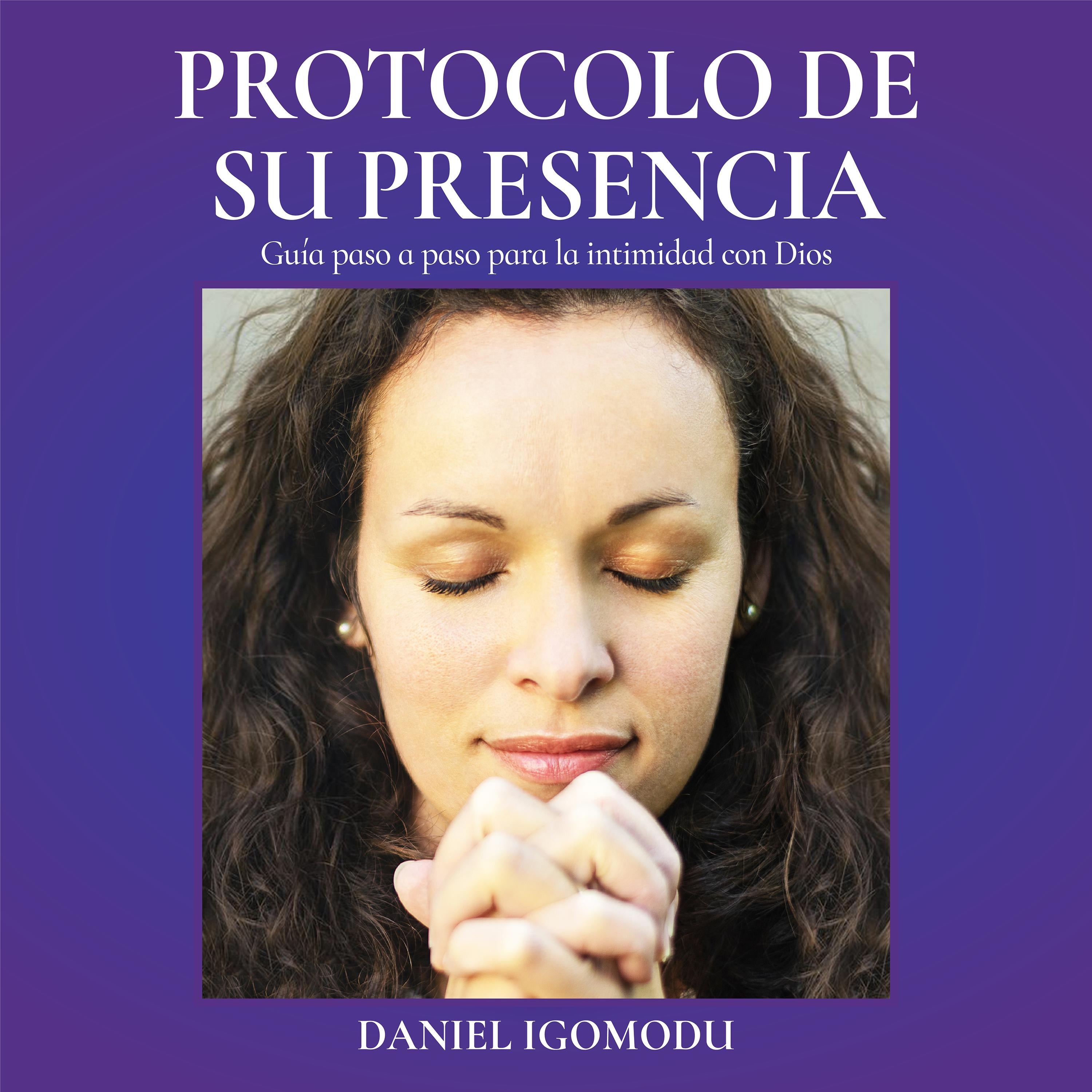 El Protocolo De Su Presencia
