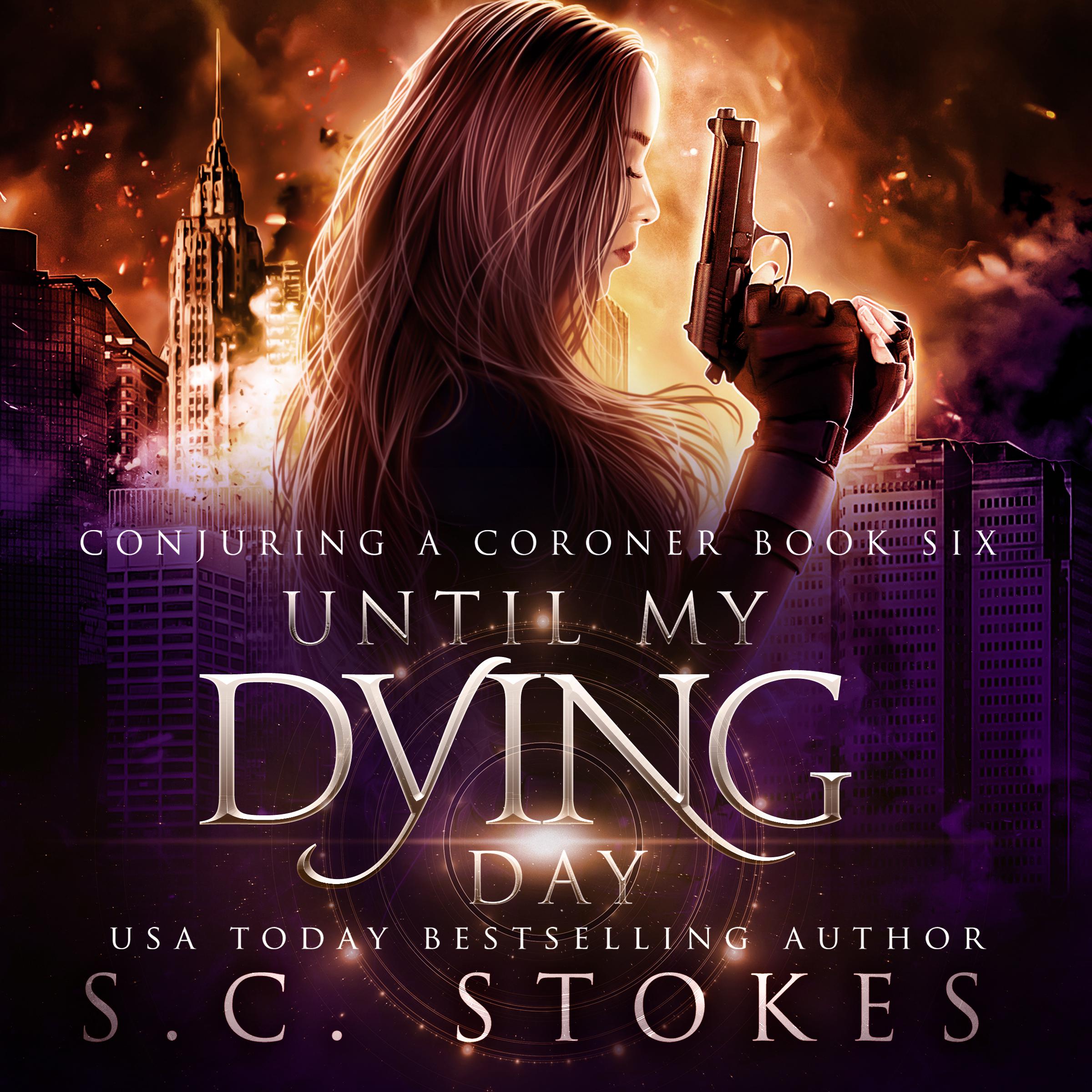 Until My Dying Day