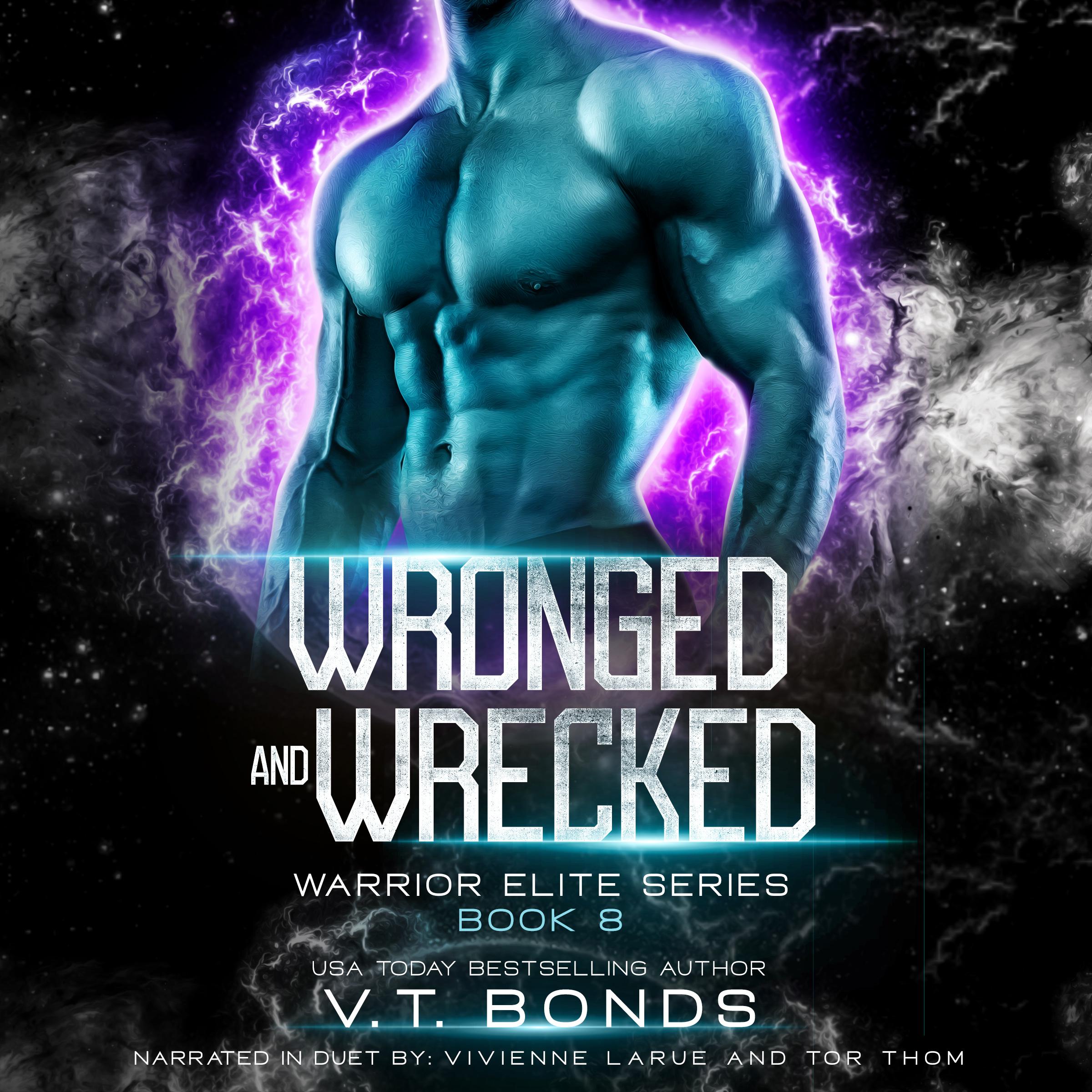 Wronged and Wrecked