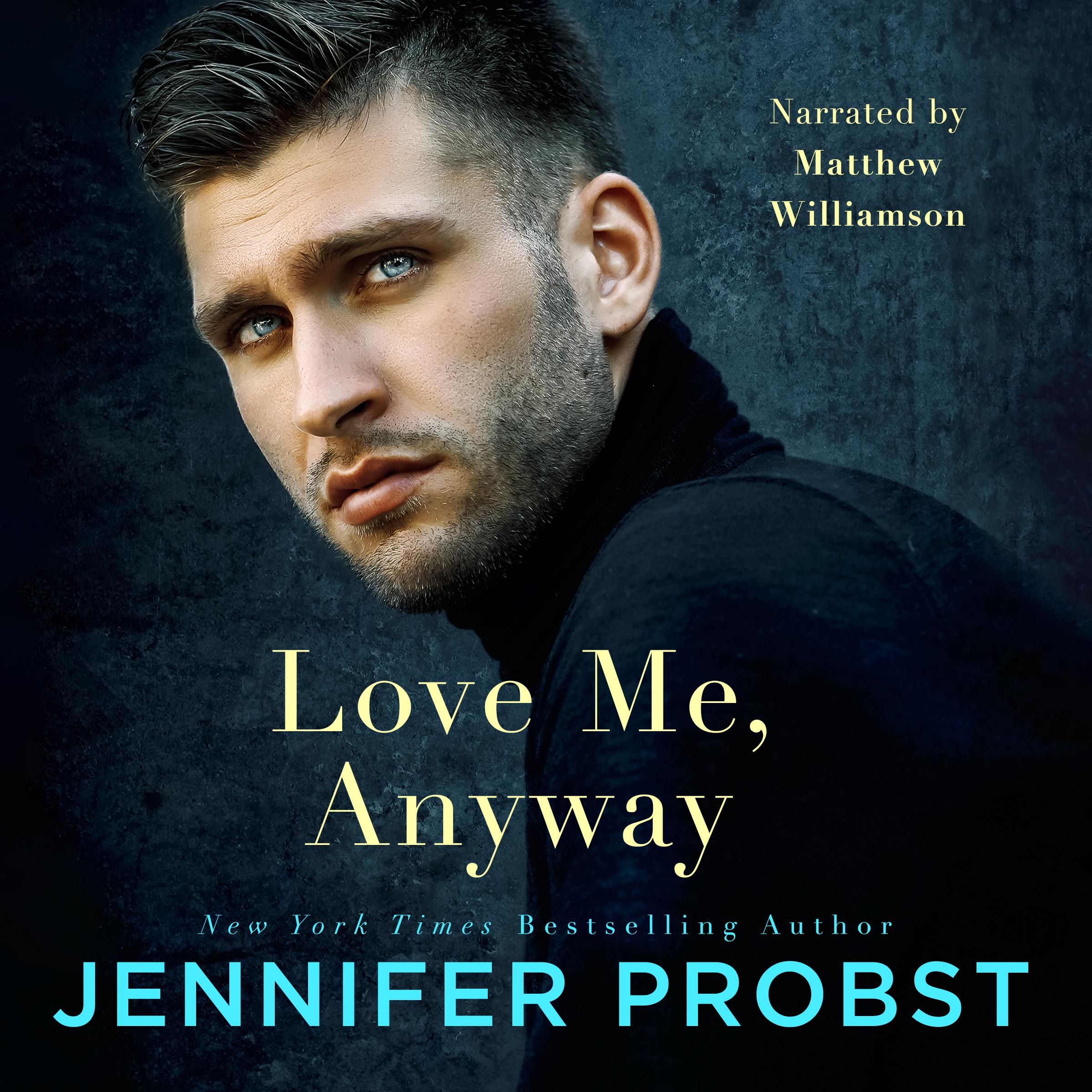 Love Me, Anyway