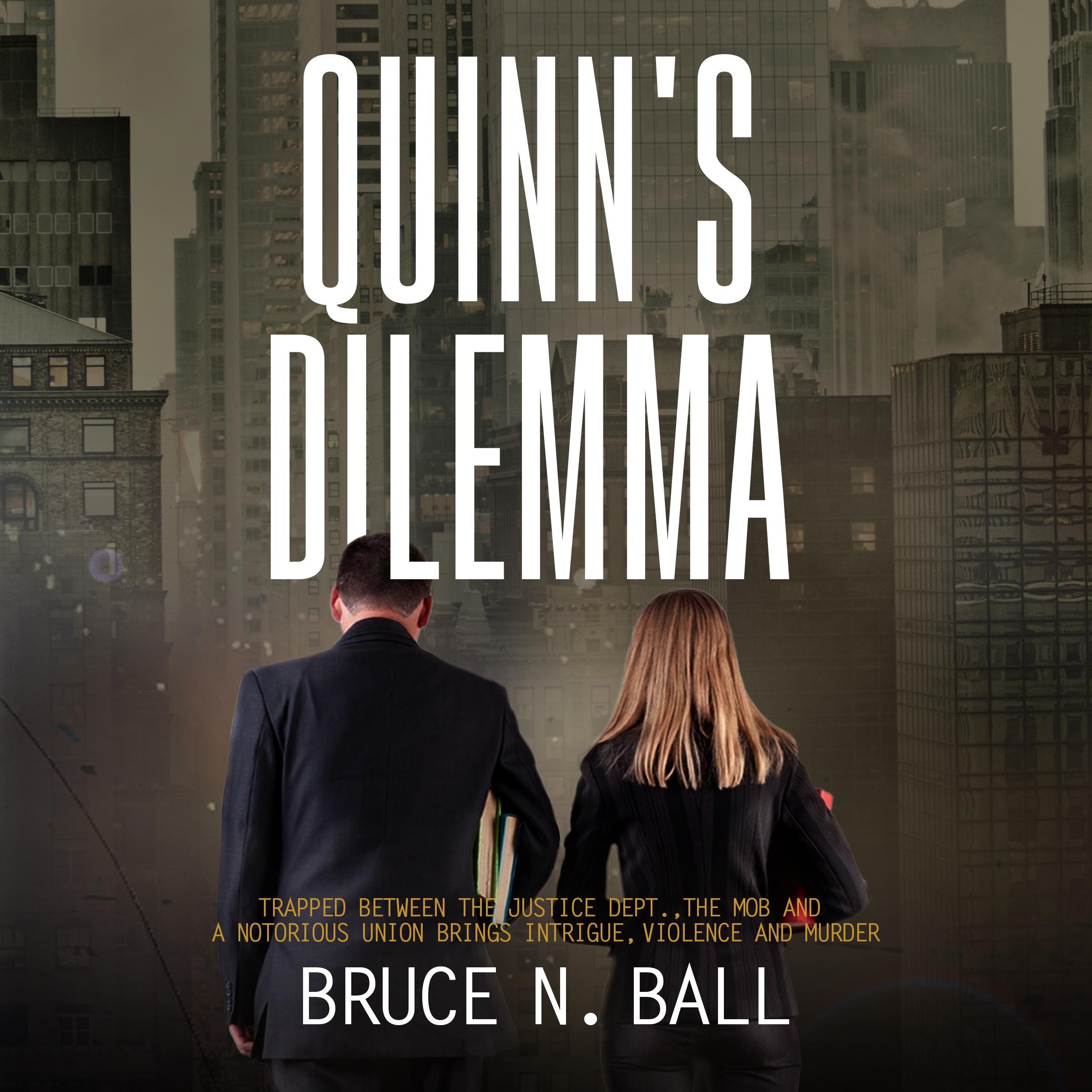 Quinn's Dilemma