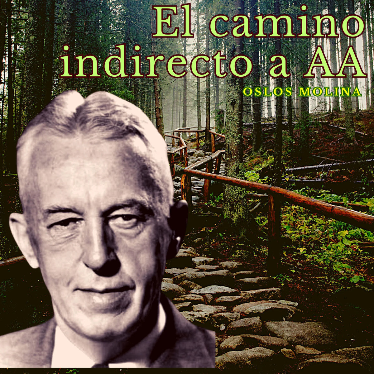 El camino indirecto a AA