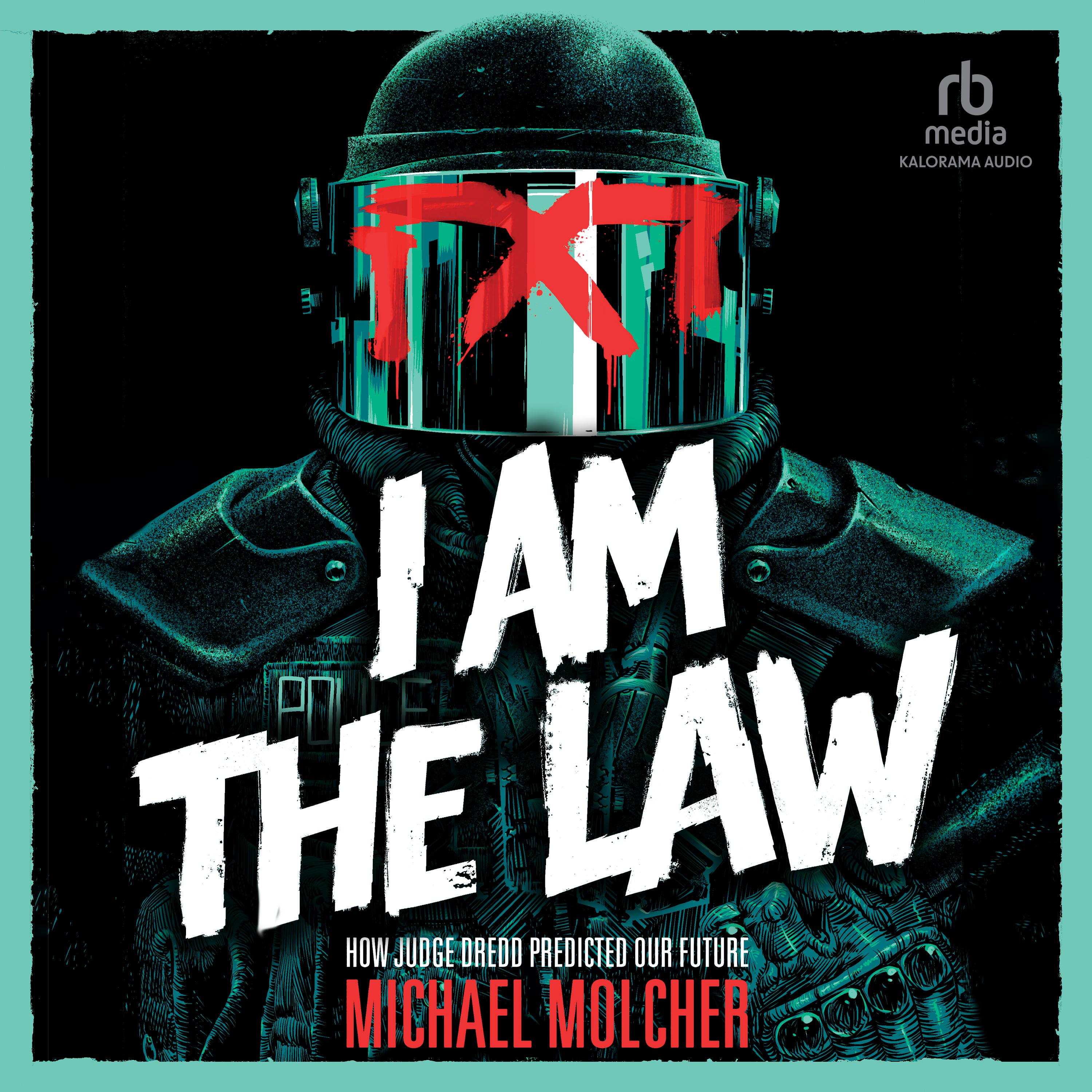 I Am the Law