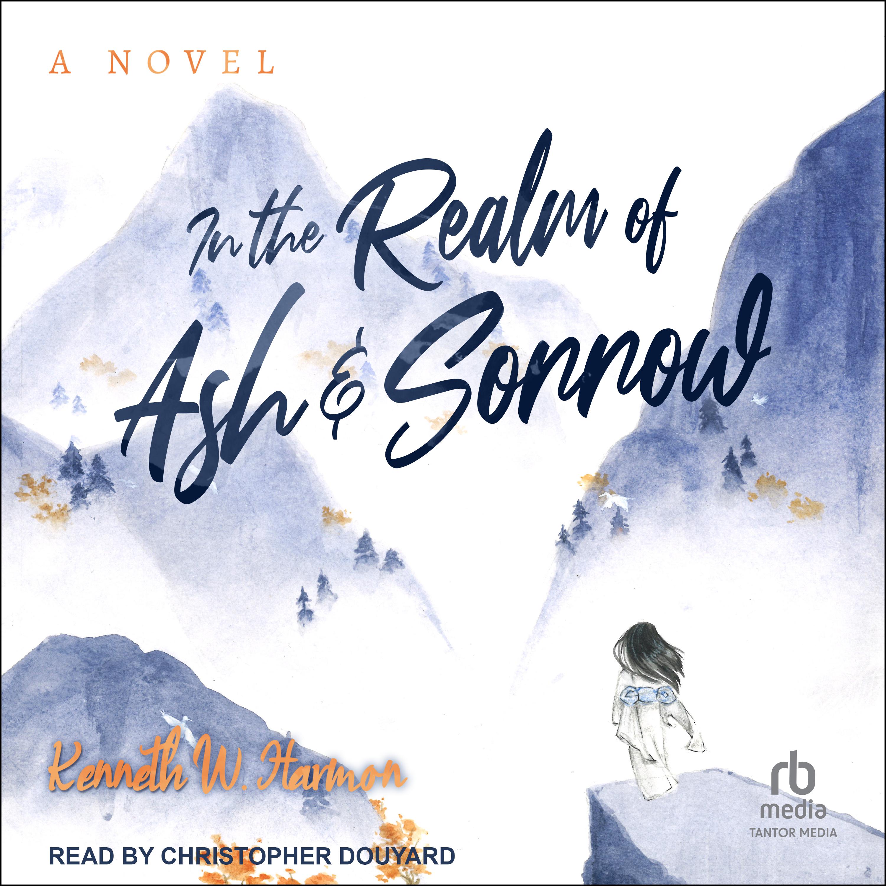 In the Realm of Ash and Sorrow