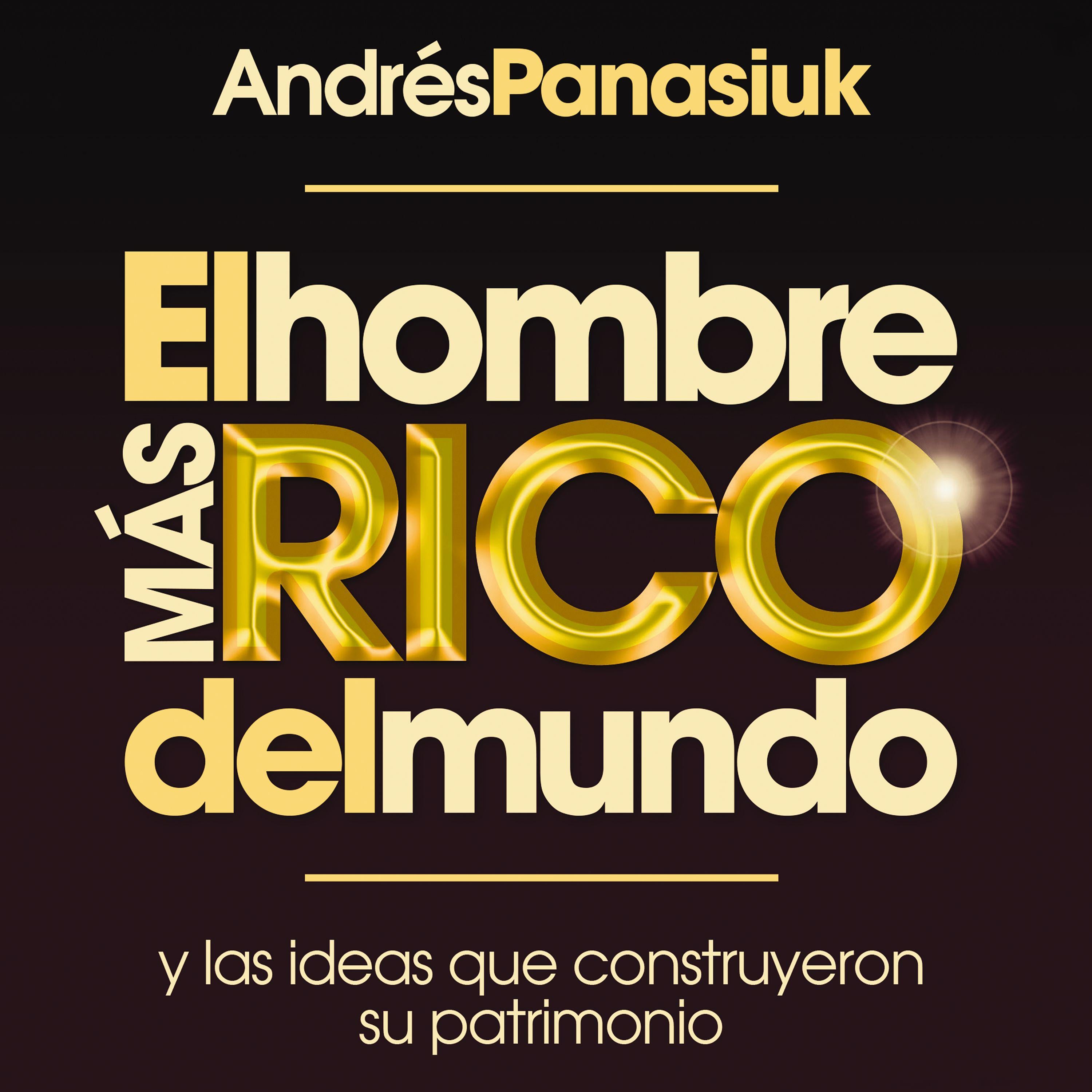 El hombre más rico del mundo