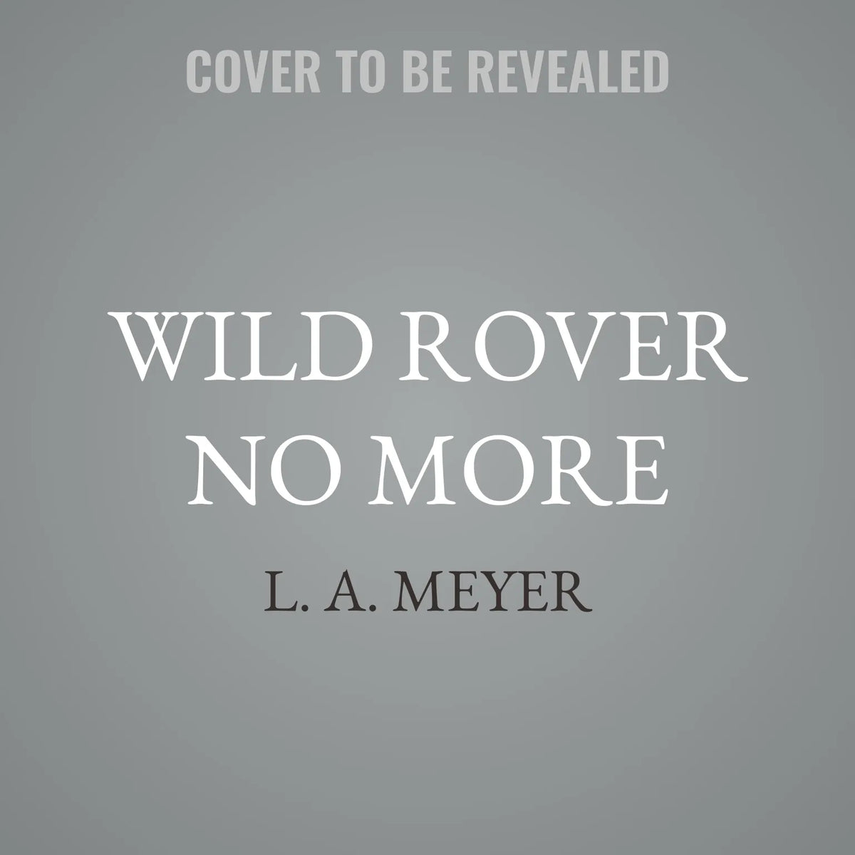 Wild Rover No More