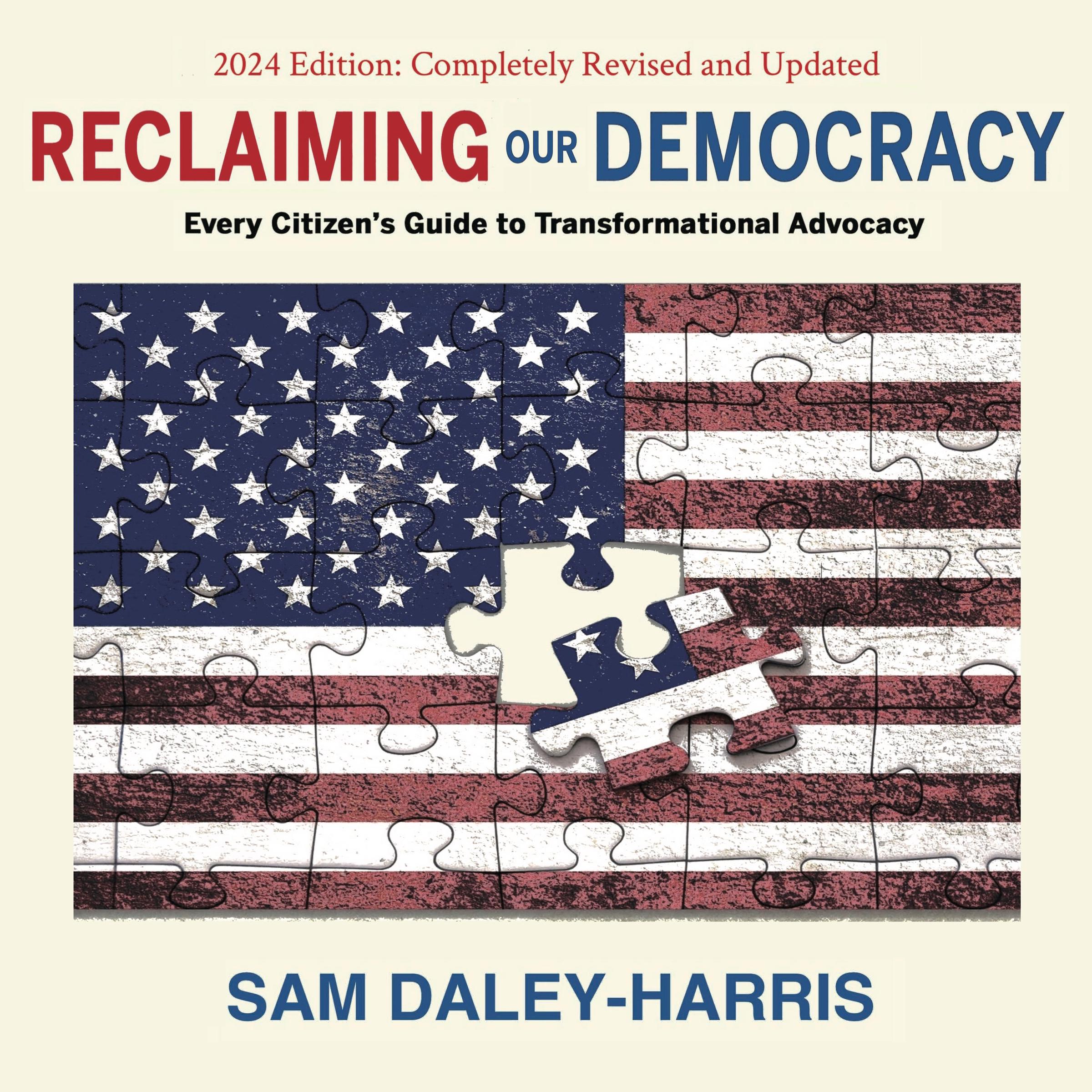 Reclaiming Our Democracy