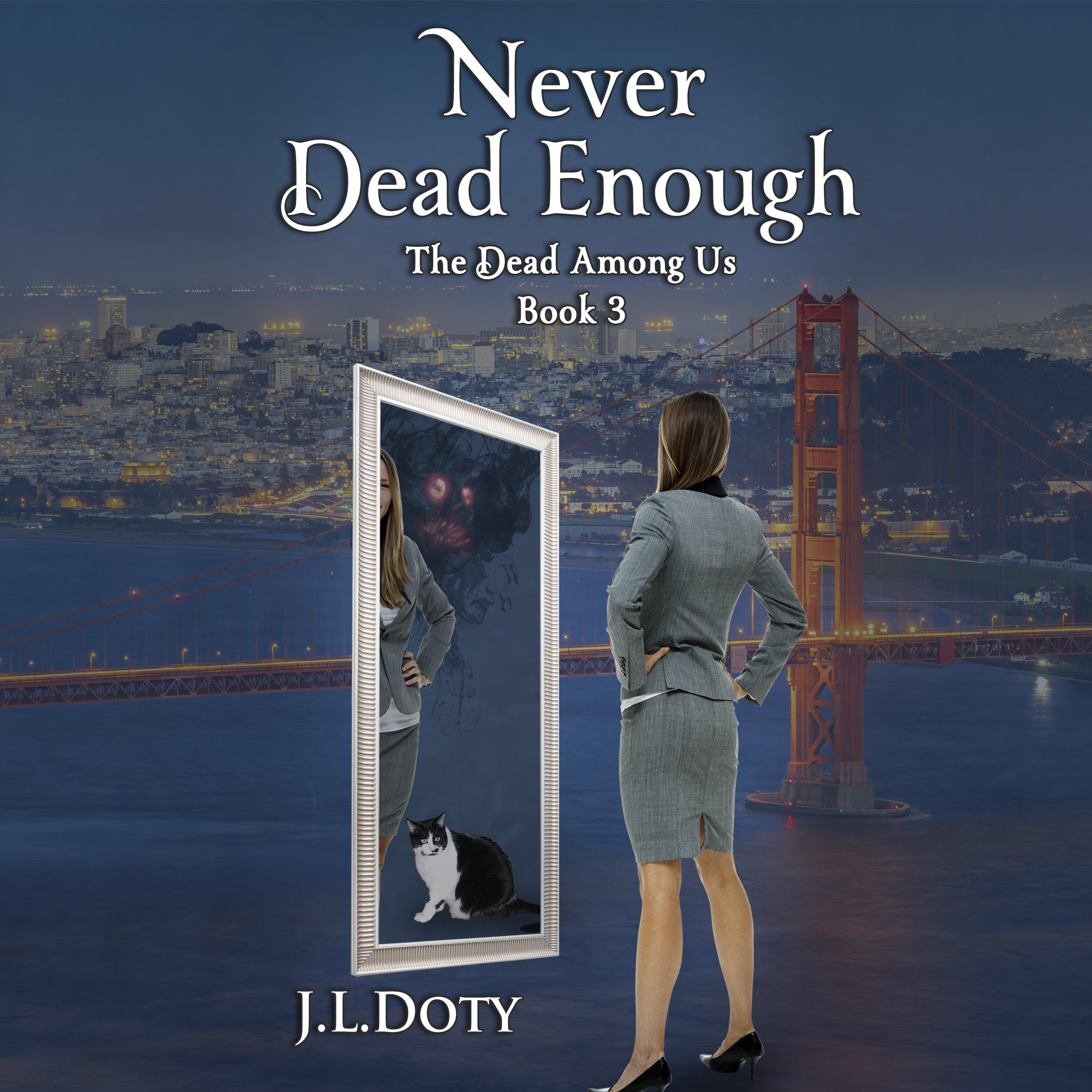 Never Dead Enough