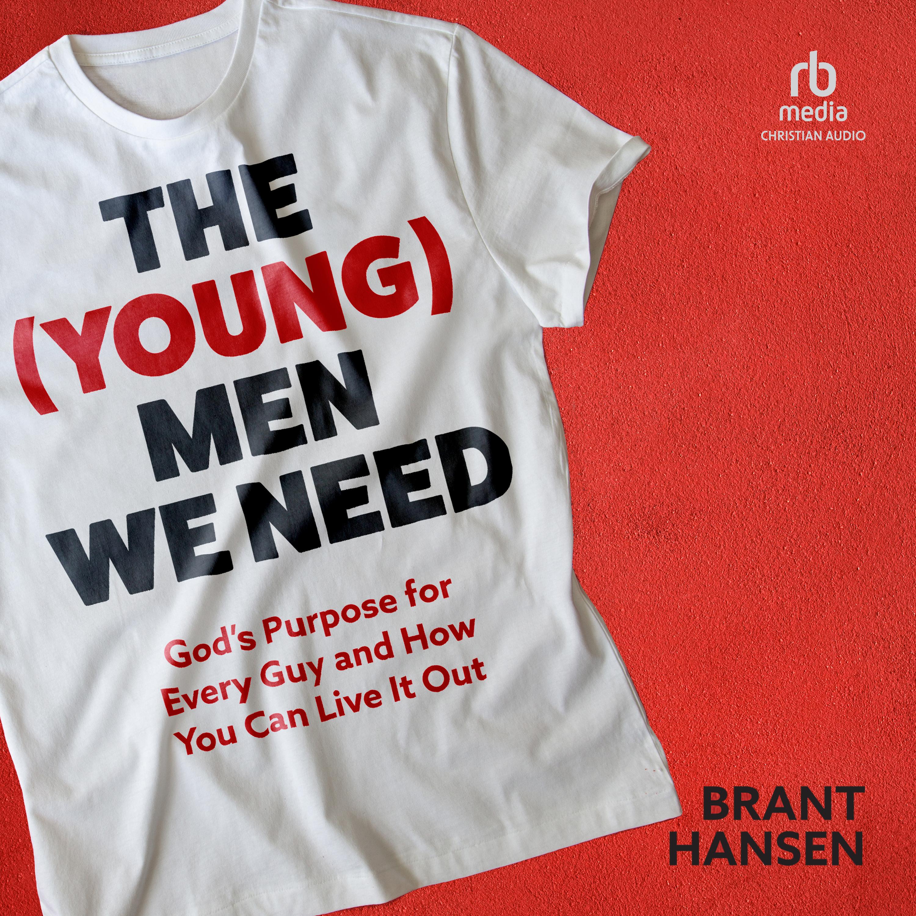 The (Young) Men We Need
