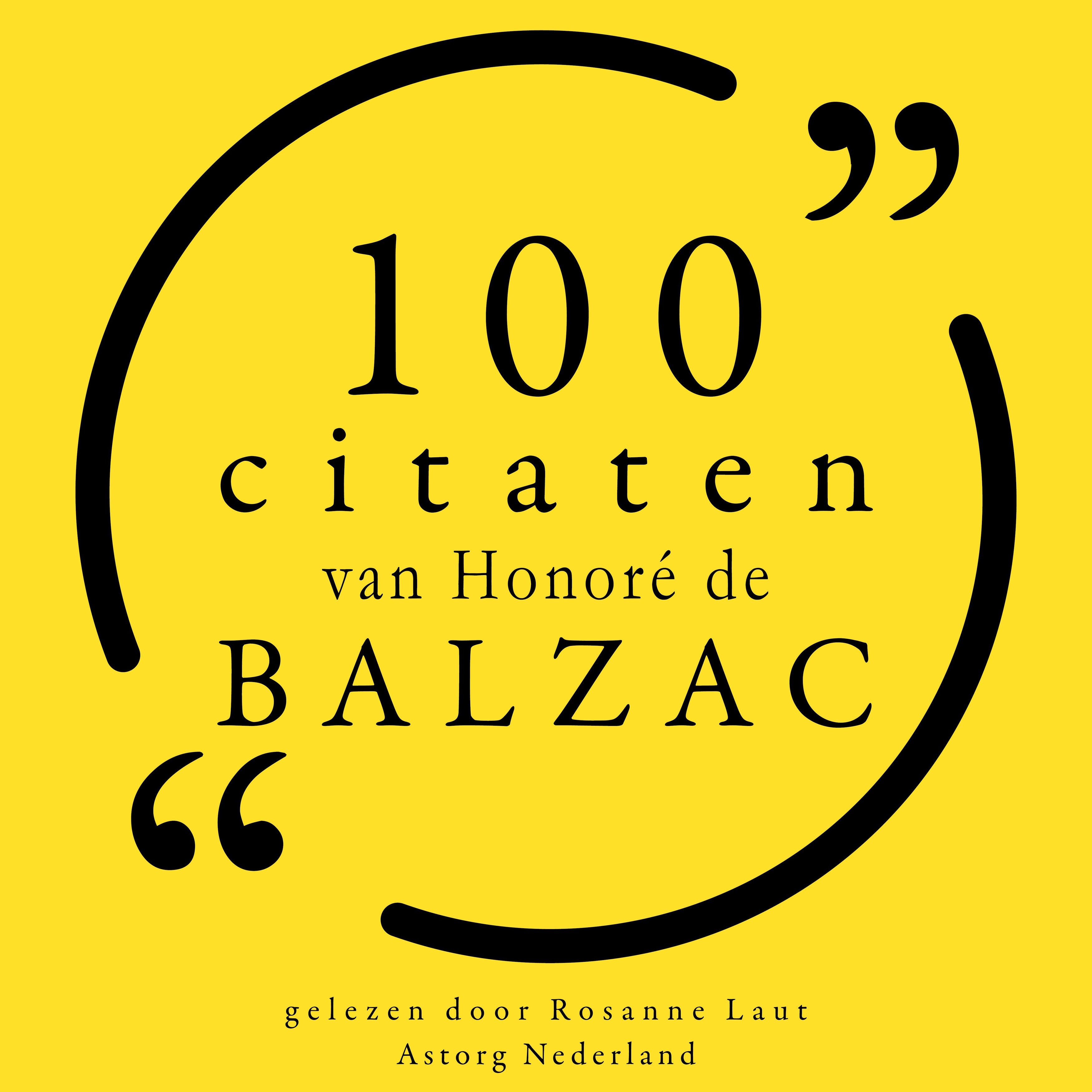 100 citaten van Honoré de Balzac